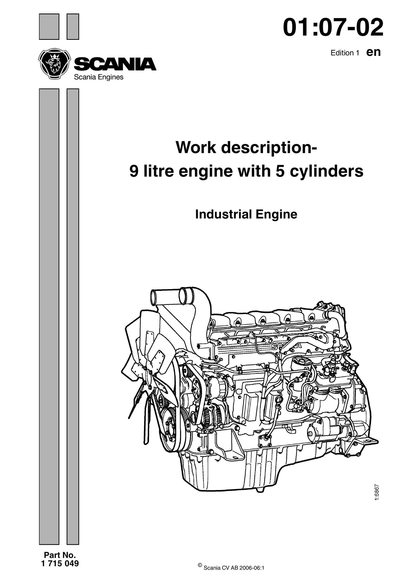 Scania 9 litre engine Industrial Engine Factory Workshop Service Manual 9806-5300