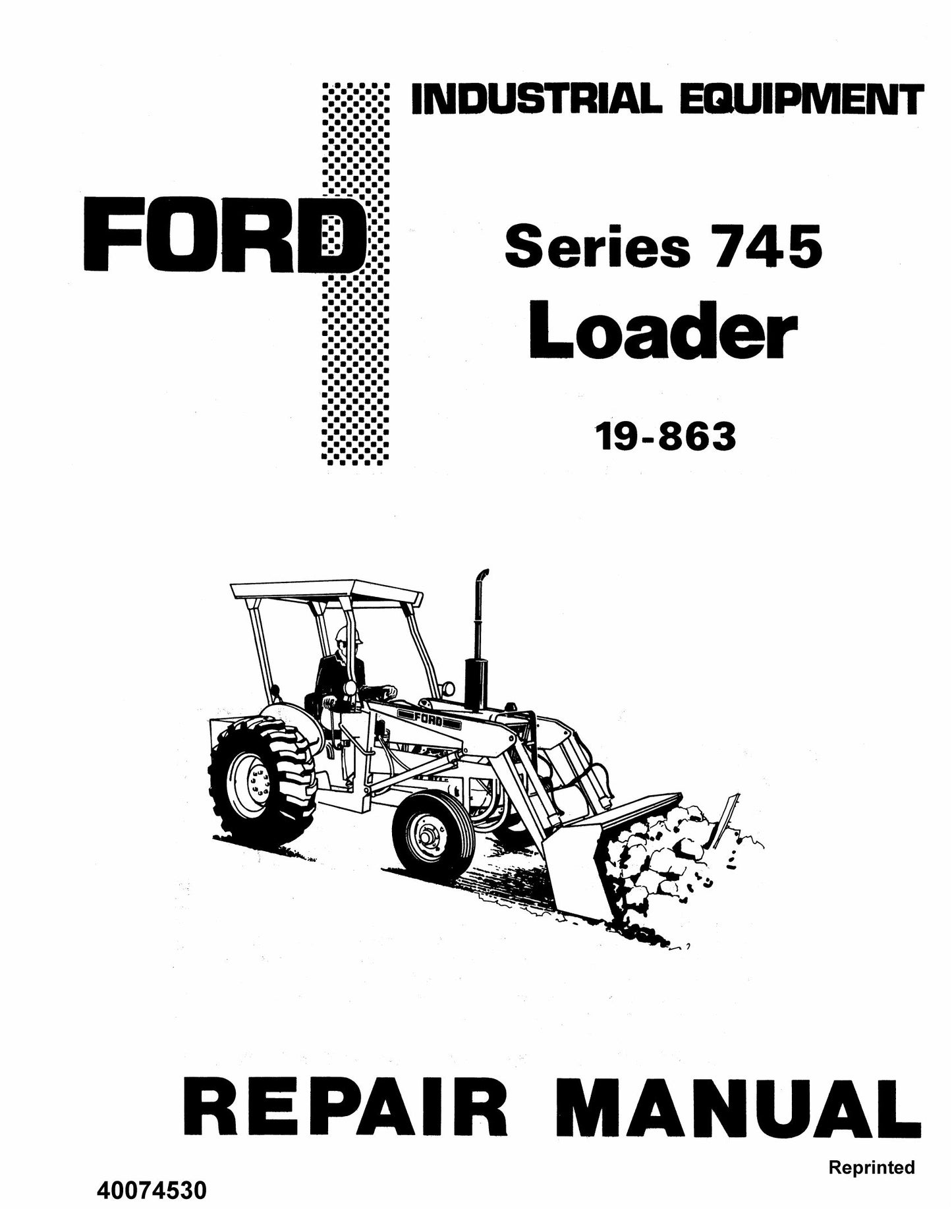 FORD Series 745 Loader Factory Workshop Repair Manual 40074530