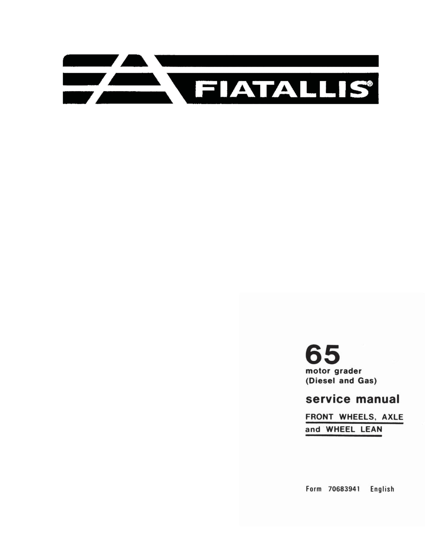 FIATALLIS 65 Motor Grader Factory Workshop Service Manual 70683873