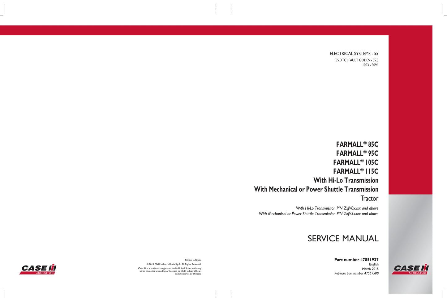 CASE Farmall 85C Farmall 95C Farmall 105C Farmall 115C Tractor Factory Workshop Service Manual 47851933