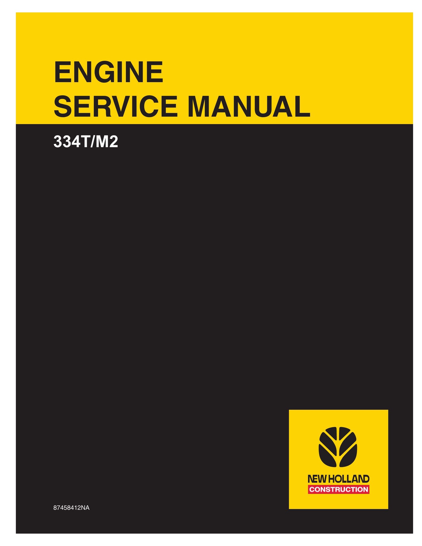 New Holland F4CE0354A Engine Factory Workshop Service Manual 87458412NA