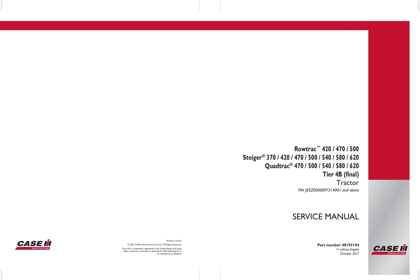 CASE Rowtrac 420 470 500 Steiger 370 420 470 500 540 580 620 Quadtrac 470 500 540 580 620 Tractor Factory Workshop Service Manual 48193194