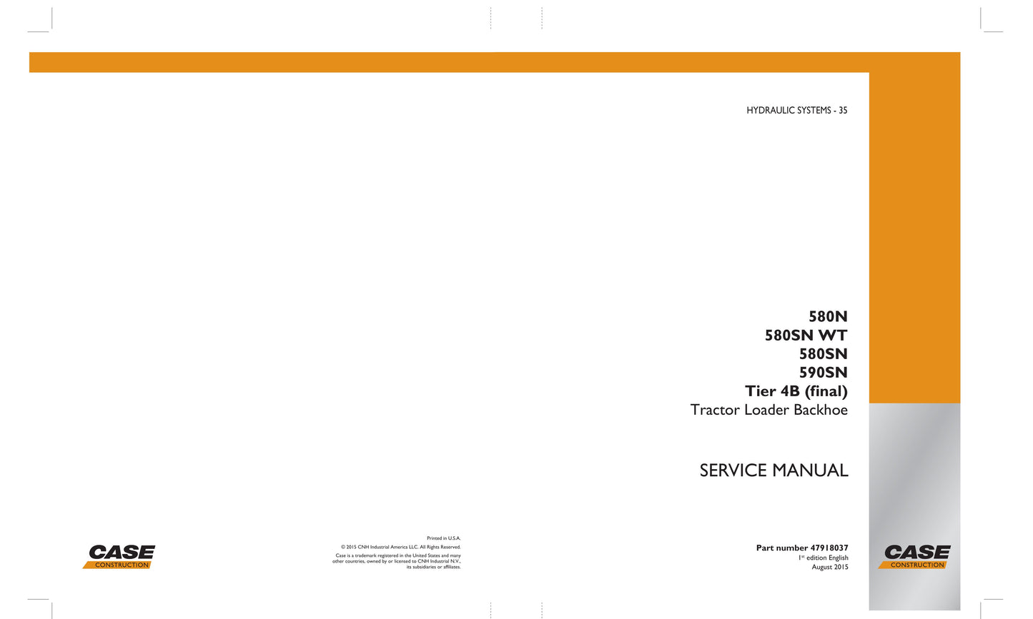 CASE 580N 580SN 580SN WT 590SN Backhoe Loader Factory Workshop Service Manual 47918037