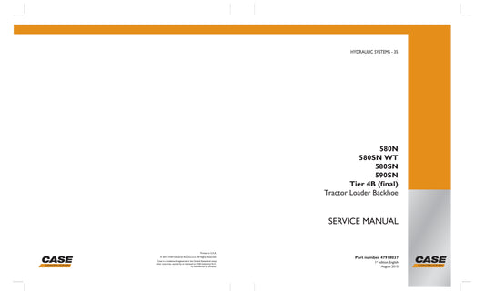 CASE 580N 580SN 580SN WT 590SN Backhoe Loader Factory Workshop Service Manual 47918037