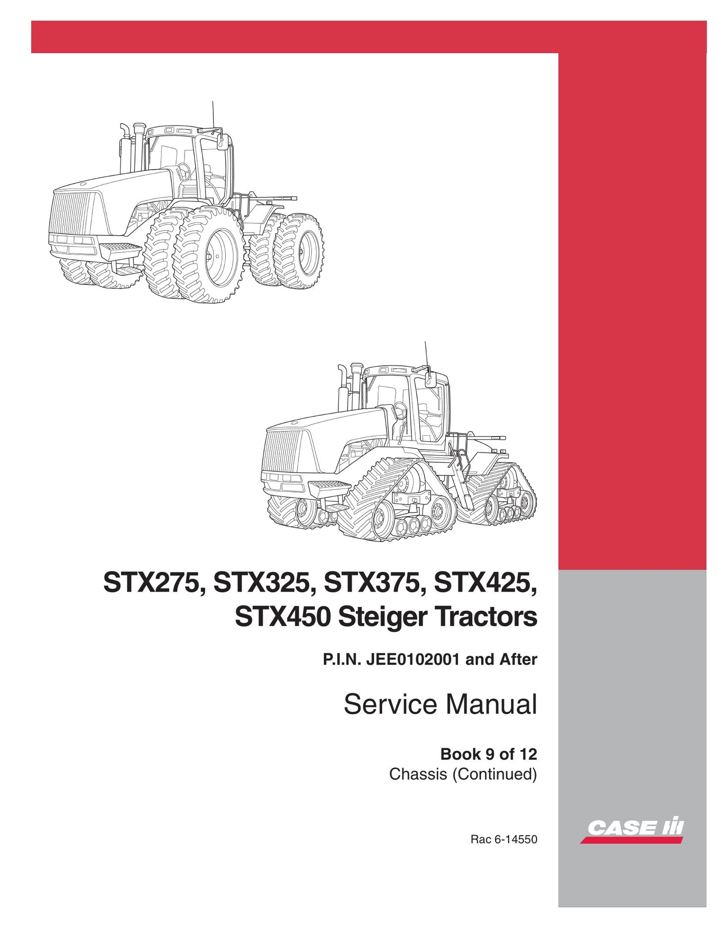 CASE STX275 STX325 STX375 STX425 STX450 Steiger Tractors Factory Workshop Service Manual 6-14540