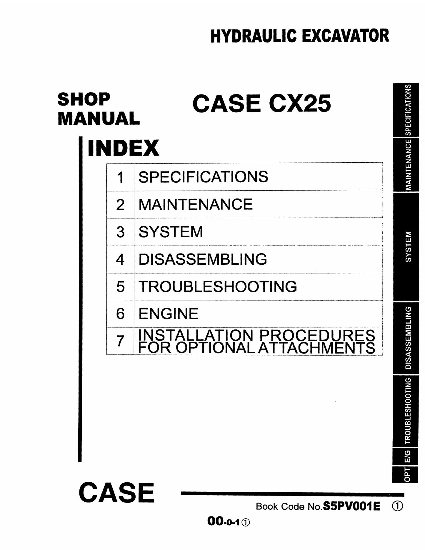 CASE CX25 Crawler Excavator Factory Workshop Shop Manual S5PV001E