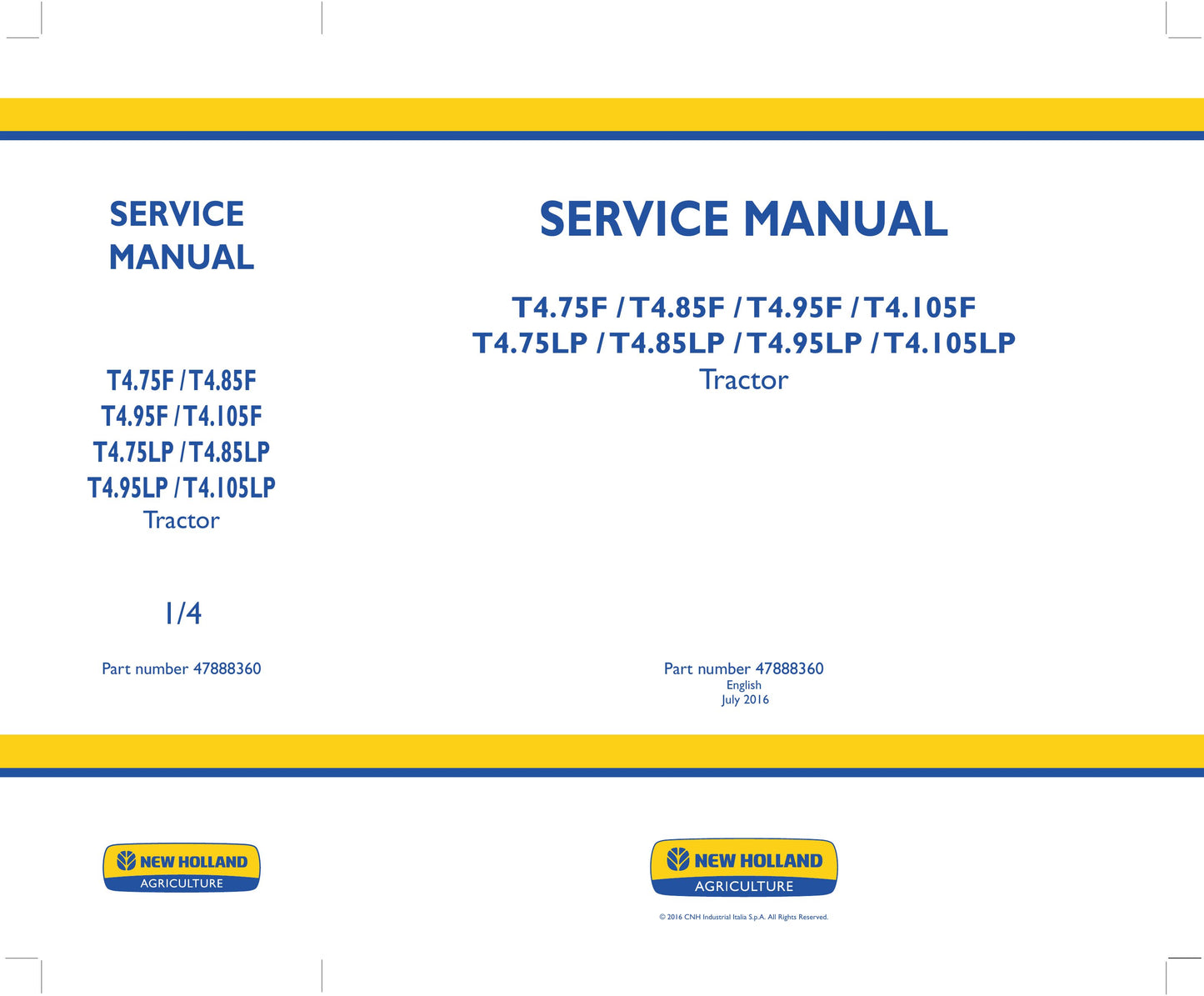 New Holland T4.75F T4.85F T4.95F T4.105F T4.75LP T4.85LP T4.95LP T4.105LP Tractor Factory Workshop Service Manual 47888360