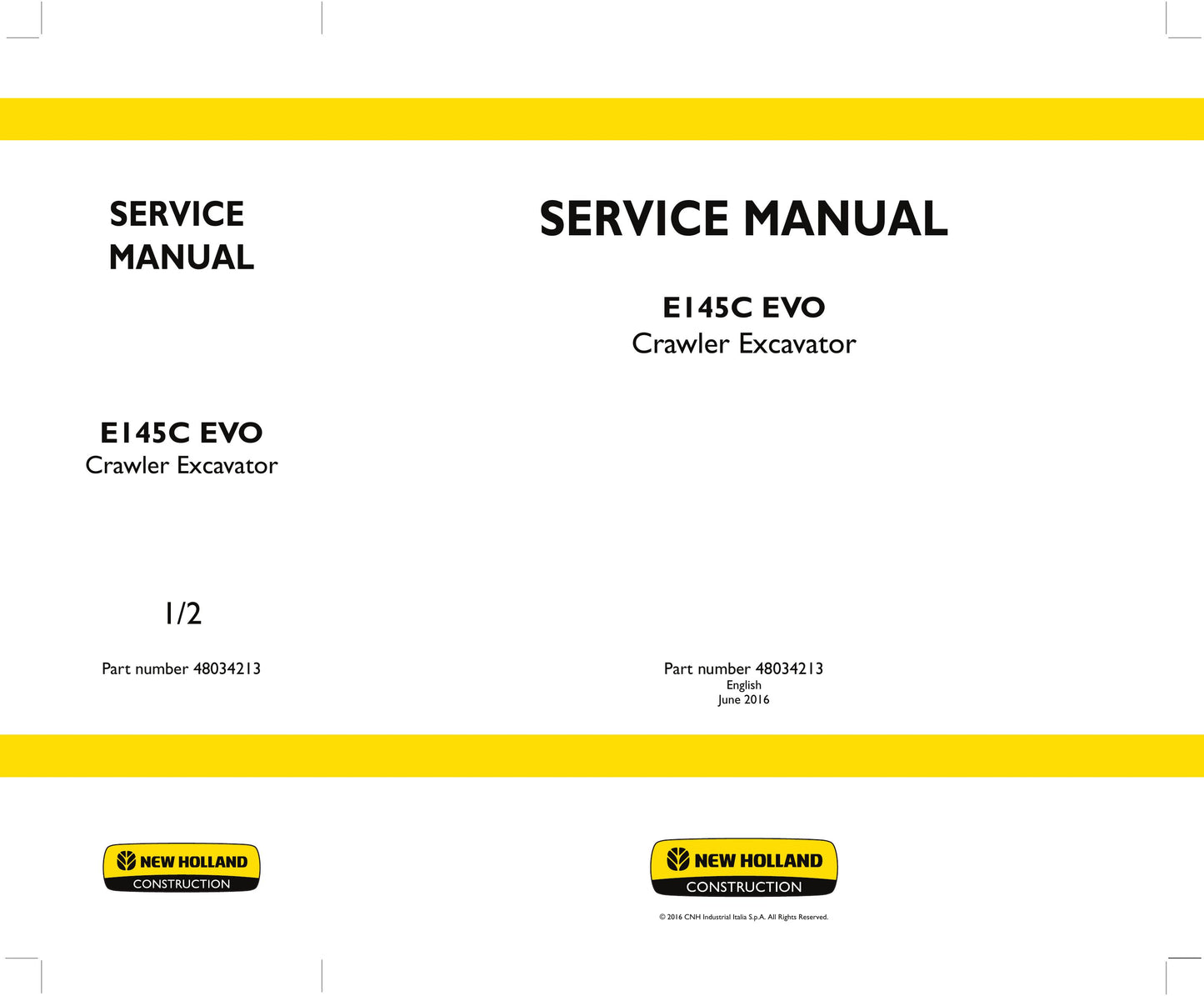 New Holland E145C EVO Crawler Excavator Factory Workshop Service Manual 48034213