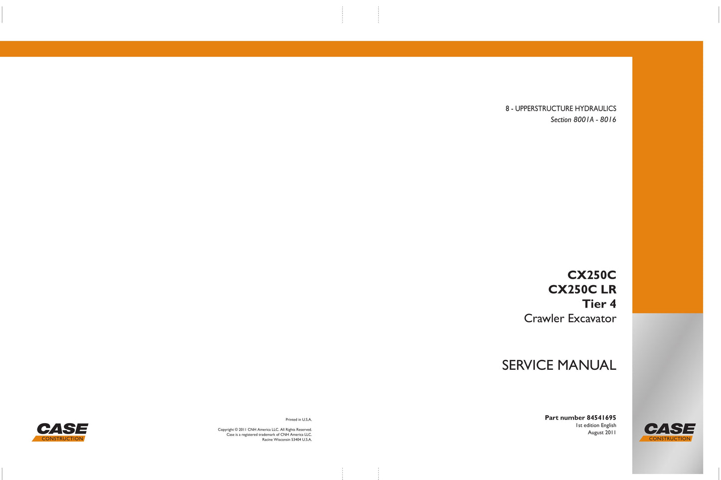 CASE CX250C CX250C LR Crawler Excavator Factory Workshop Service Manual 84541690