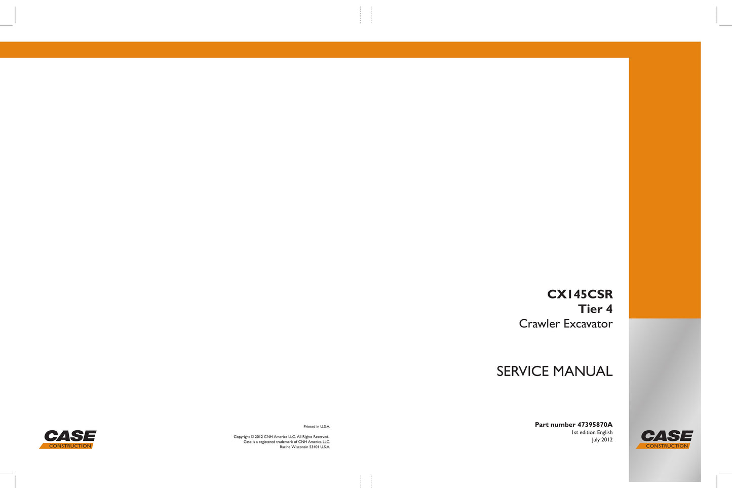 CASE CX145CSR Crawler Excavator Factory Workshop Service Manual 47395870A