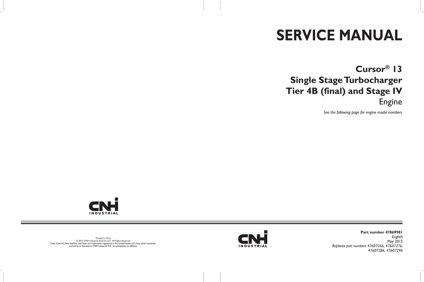 CNH Industrial F3HFE613A*B003 F3HFE613B*B001 F3HFE613B*B002 F3HFE613D*B001 F3HFE613D*B002 F3HFE613G*B001 F3HFE613G*B002 Engine Factory Workshop Service Manual 47869981