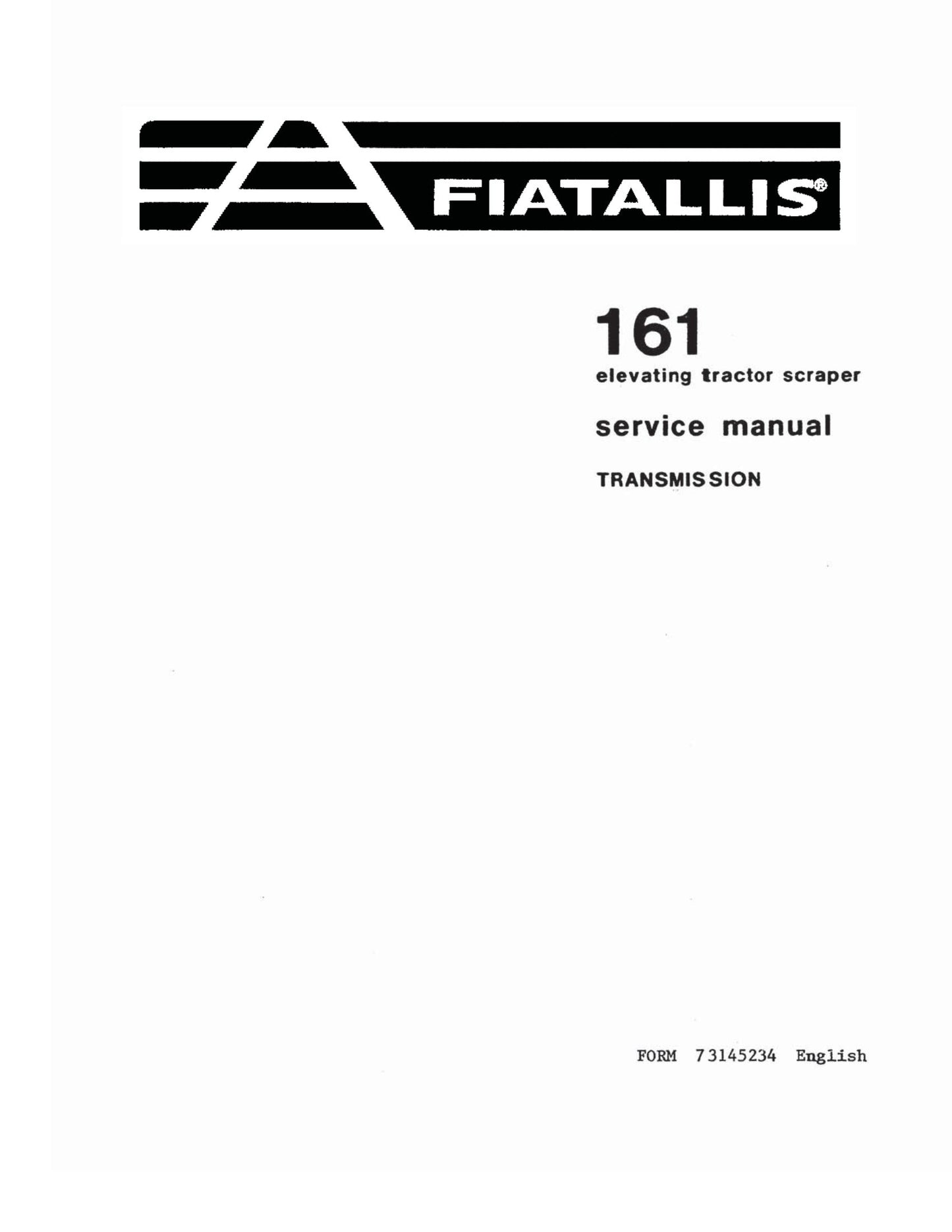 FIATALLIS 161 Elevating Tractor Scraper Factory Workshop Service Manual 73145234