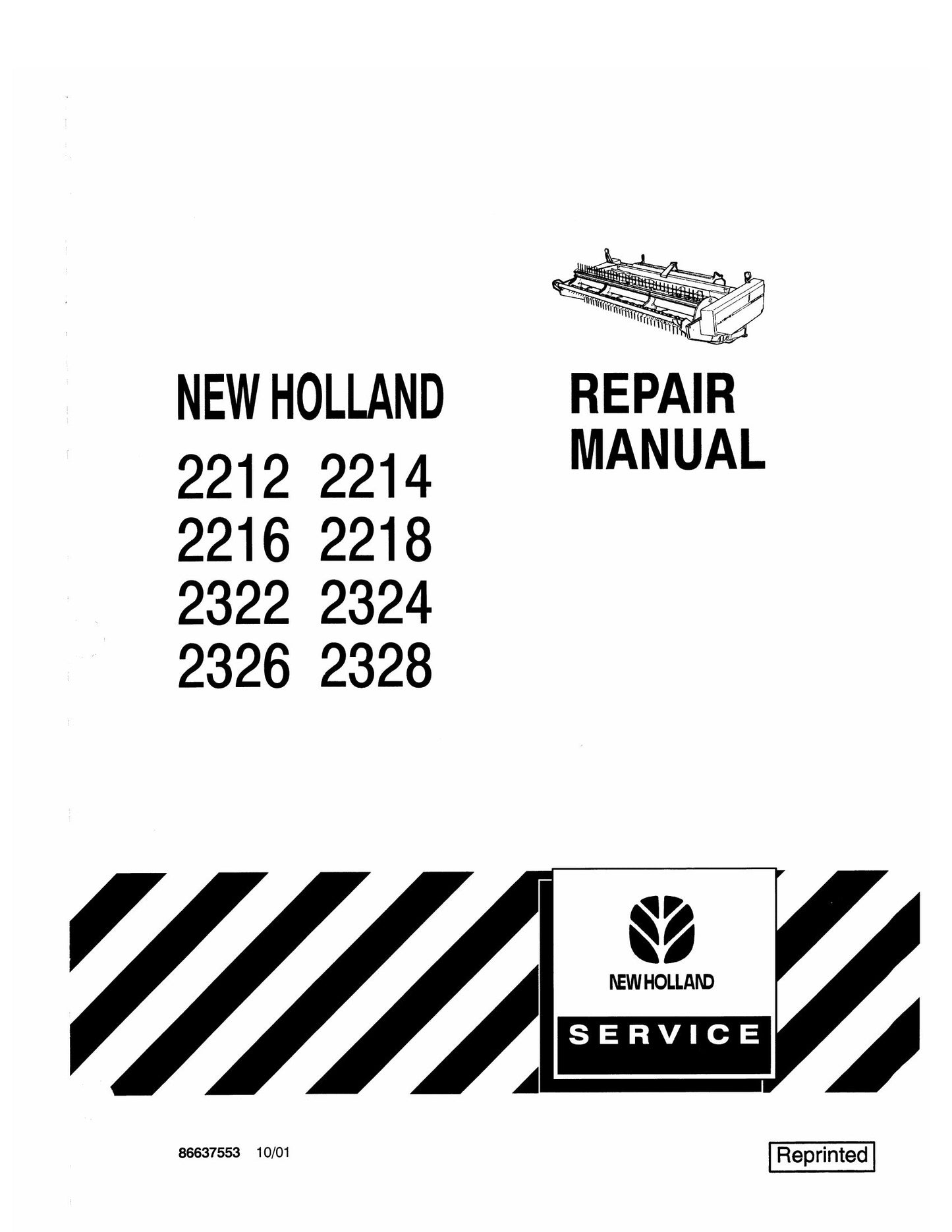 New Holland 2212 2214 2216 2218 2322 2324 2326 2328 Header Factory Workshop Repair Manual