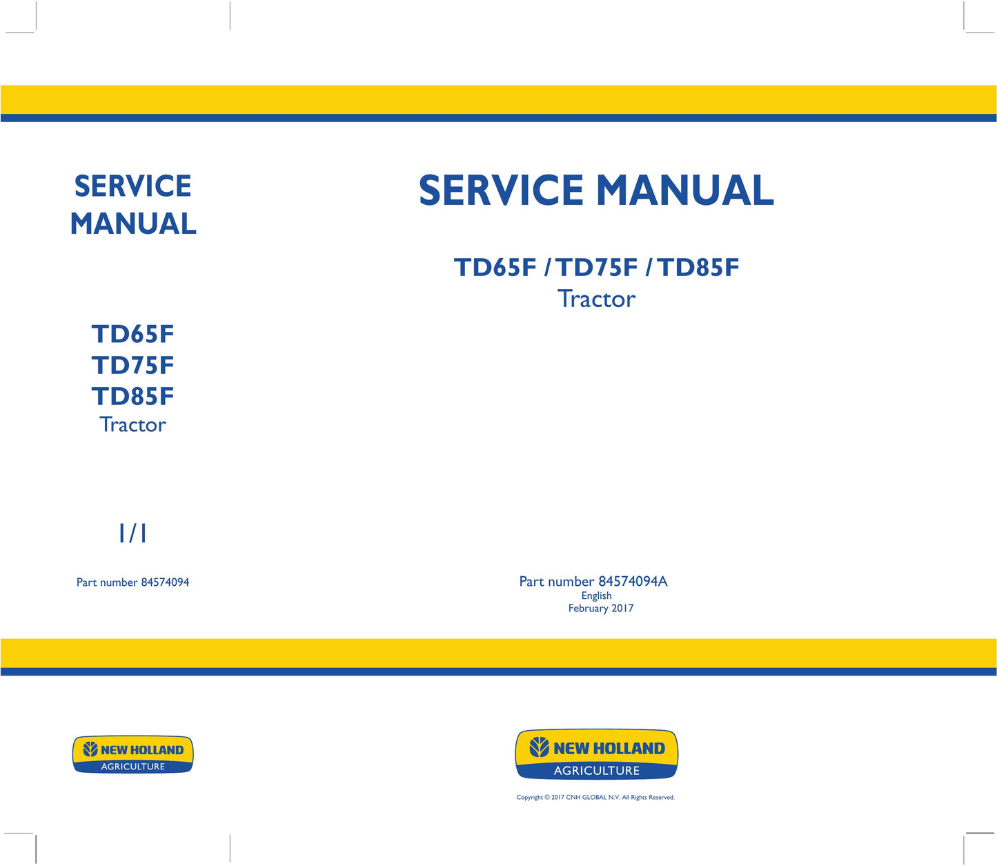 New Holland TD65F TD75F TD85F Tractor Factory Workshop Service Manual 84574094A