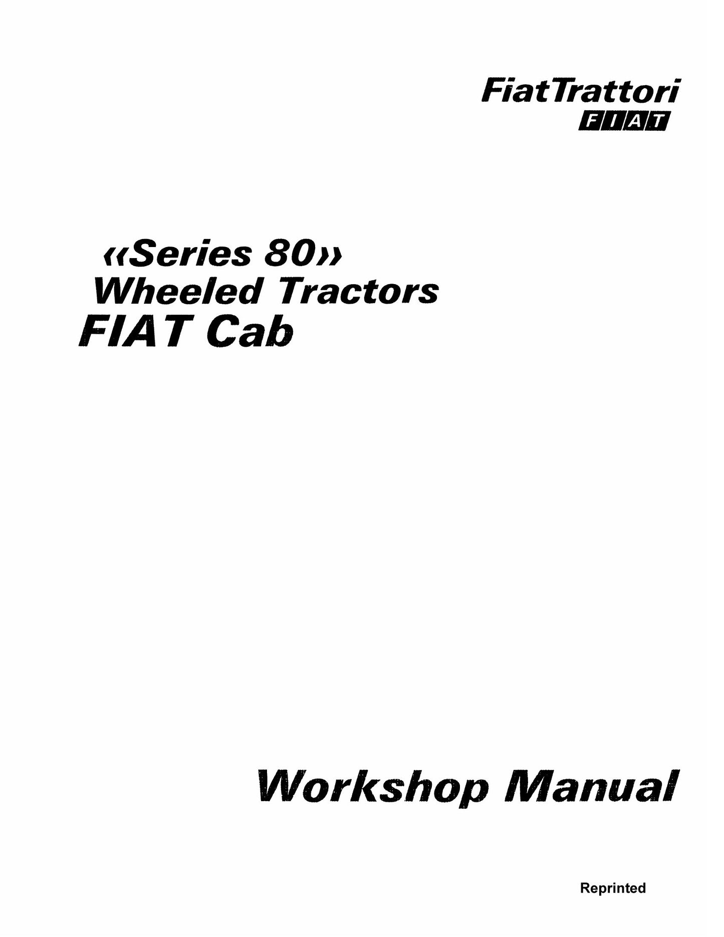 Fiat Trattori Series 80 Wheeled Tractors Workshop Manual
