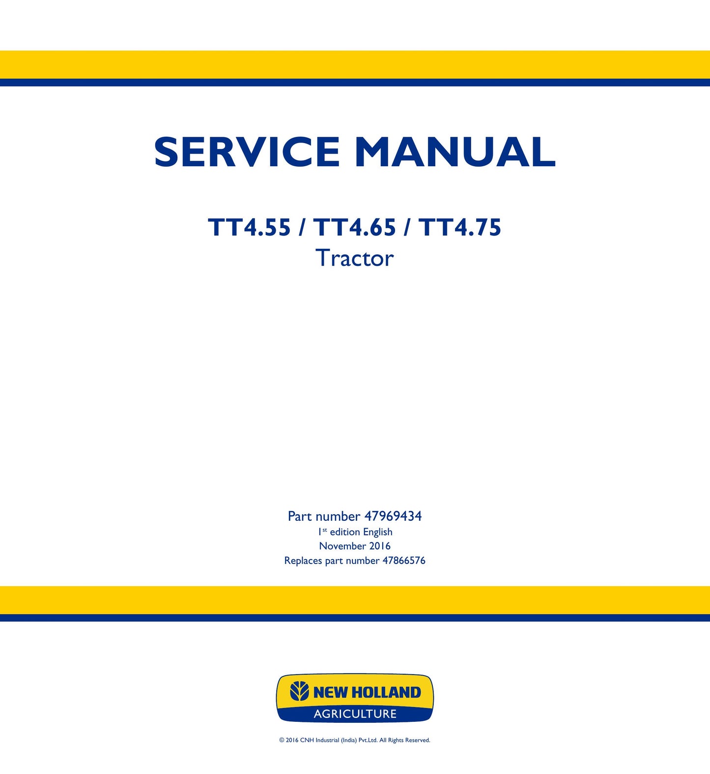 New Holland TT4.55 TT4.65 TT4.75 Tractor Factory Workshop Service Manual 47969434