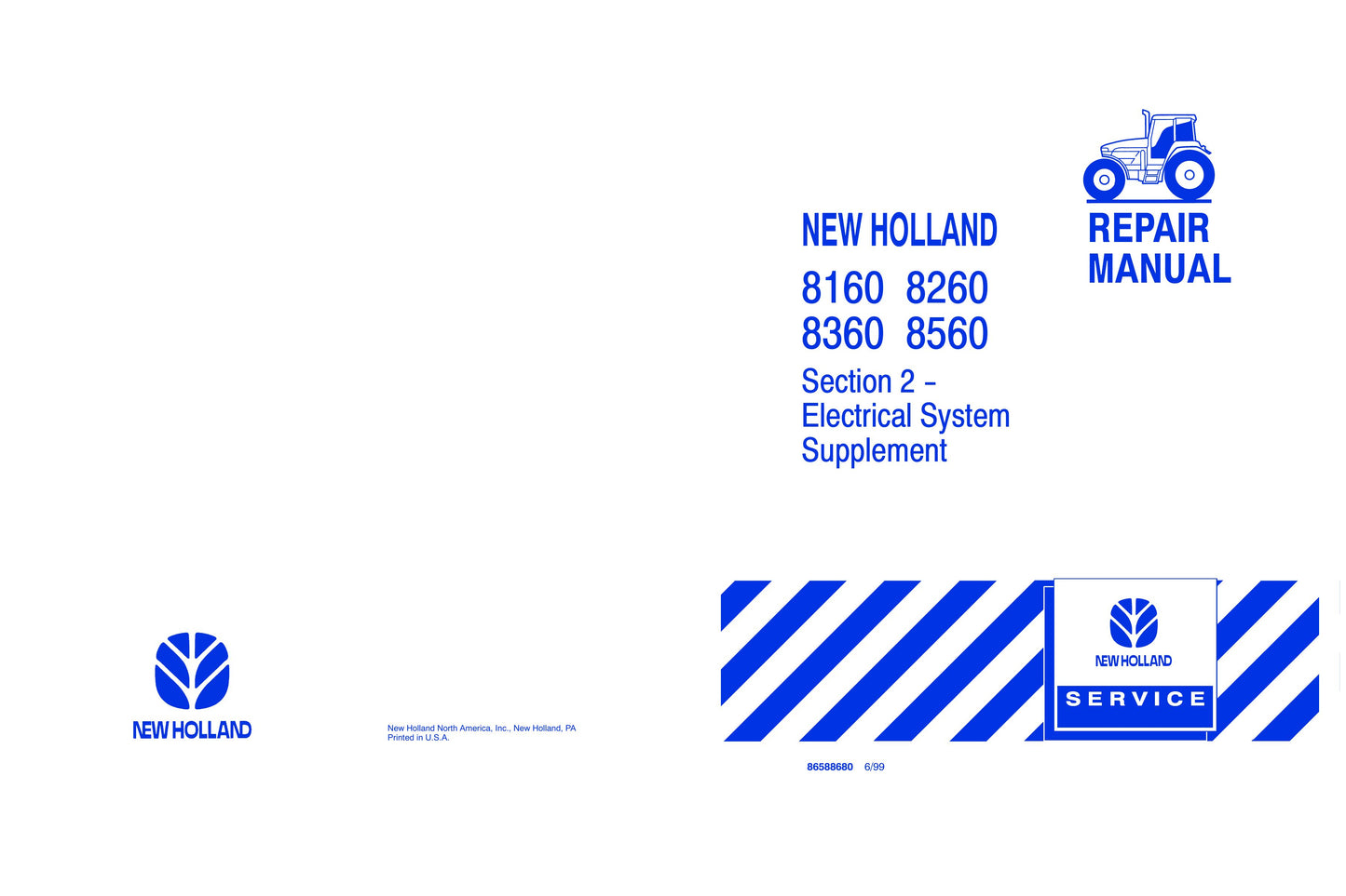 New Holland 8160 8260 8360 8560 Tractor Factory Workshop Repair Manual 86588680
