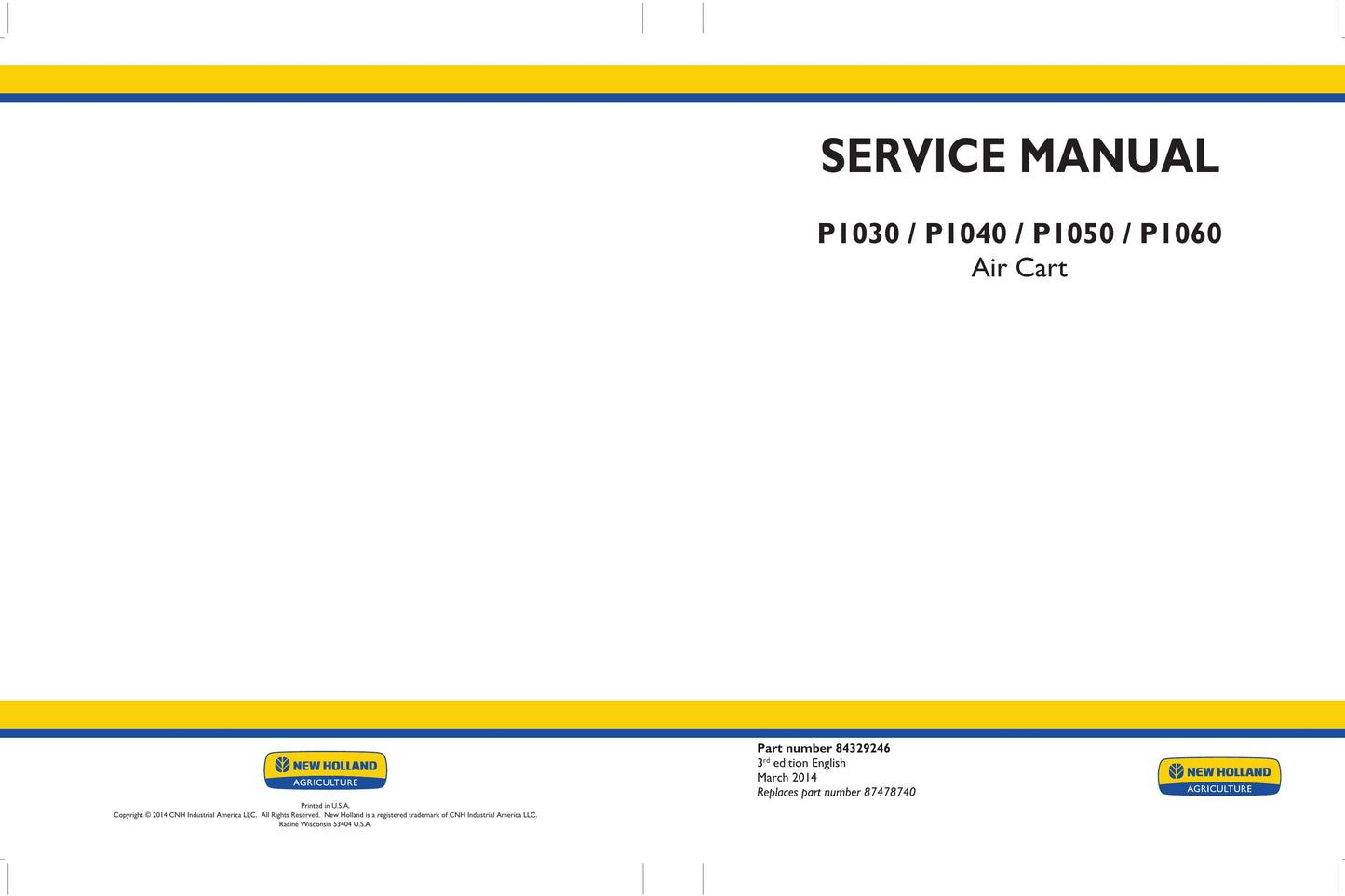 New Holland P1030 P1040 P1050 P1060 Air Cart Factory Workshop Service Manual 84329246