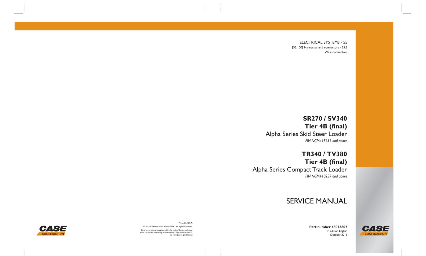 CASE SR270 SV340 TR340 TV380 Skid Steer Loader Factory Workshop Service Manual 48076802