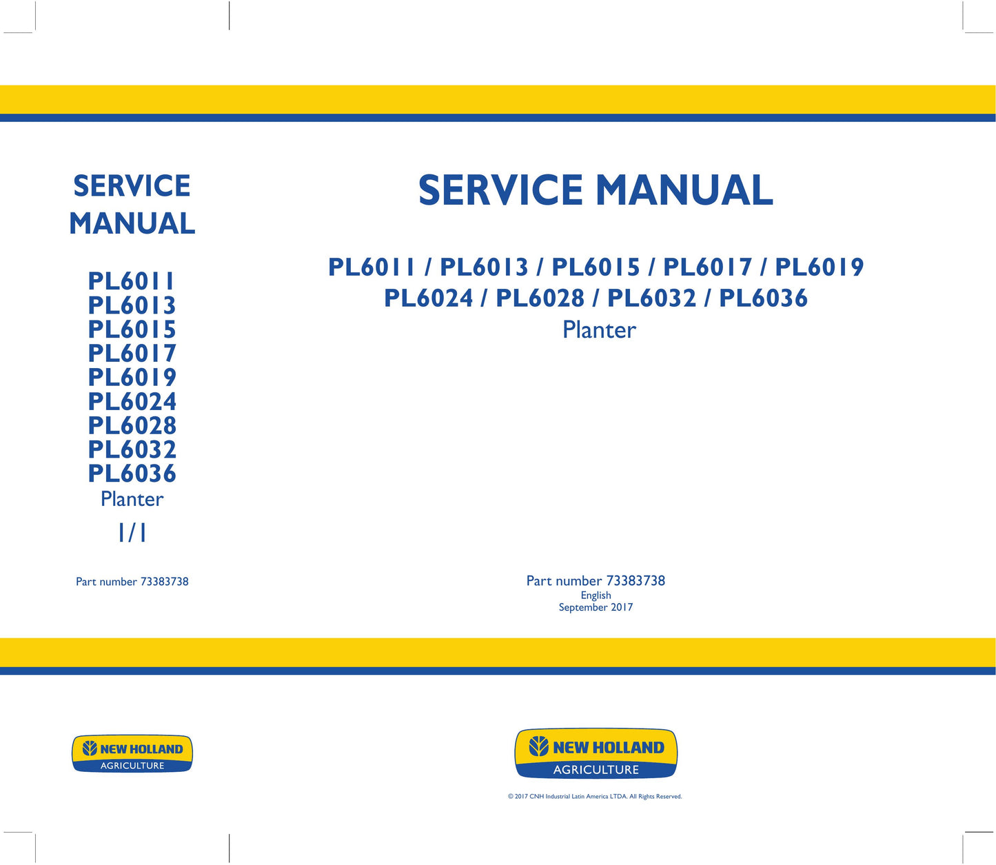 NEW HOLLAND PL6011 PL6013 PL6015 PL6017 PL6019 PL6024 PL6028 PL6032 PL6036 Planter Factory Workshop Service Manual 73383738
