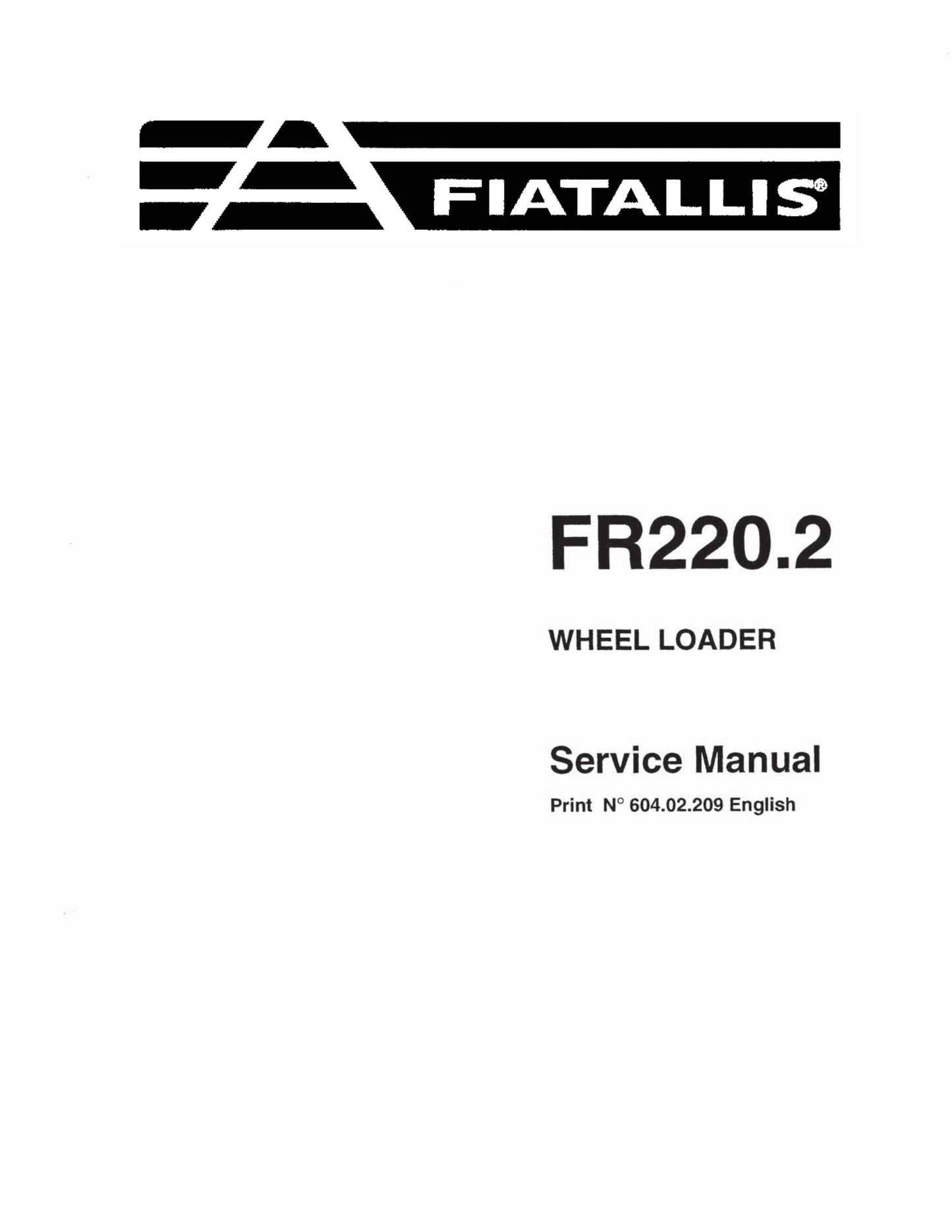 FIATALLIS FR220.2 Wheel Loader Factory Workshop Service Manual