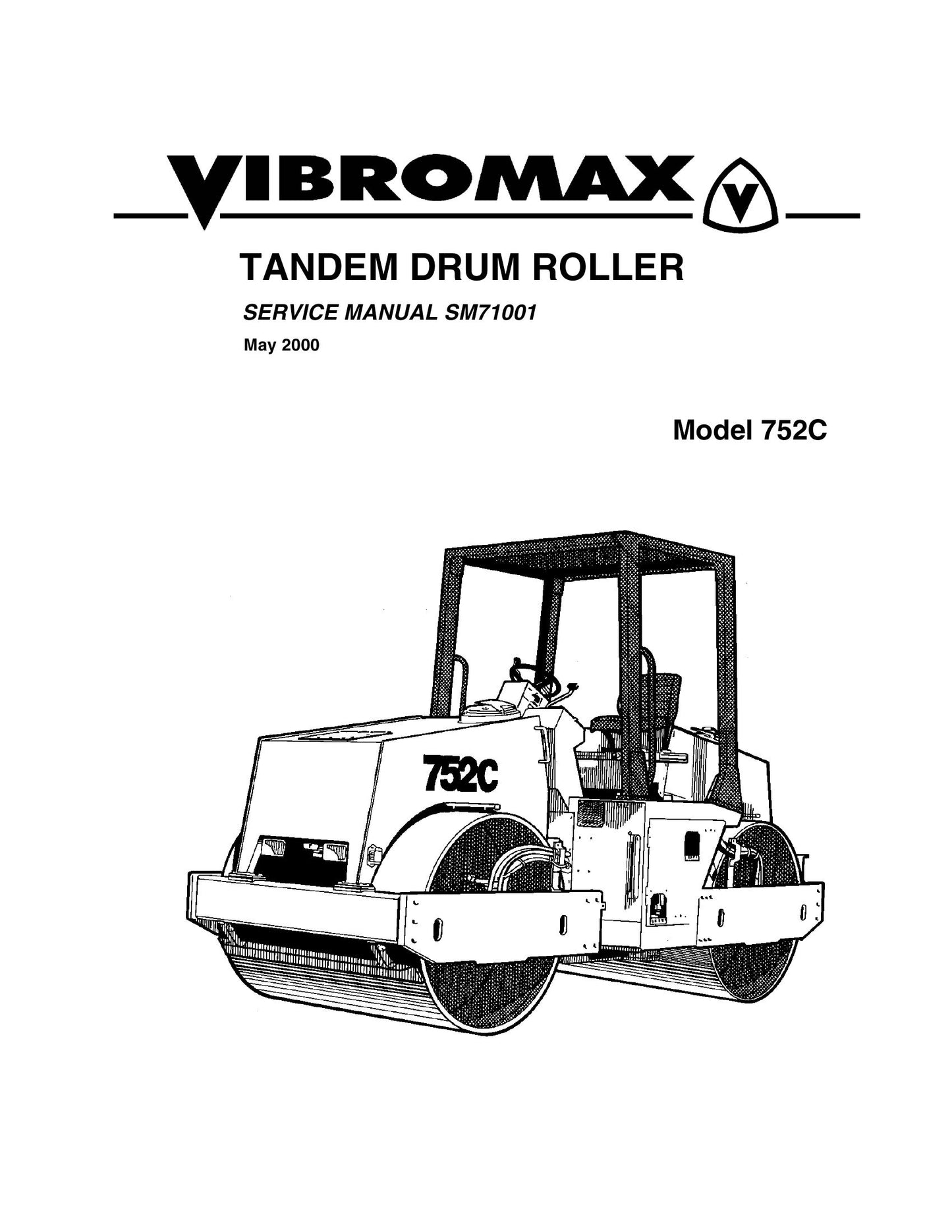 VIBROMAX 752C Tandem Drum Roller Factory Workshop Service Manual SM71001