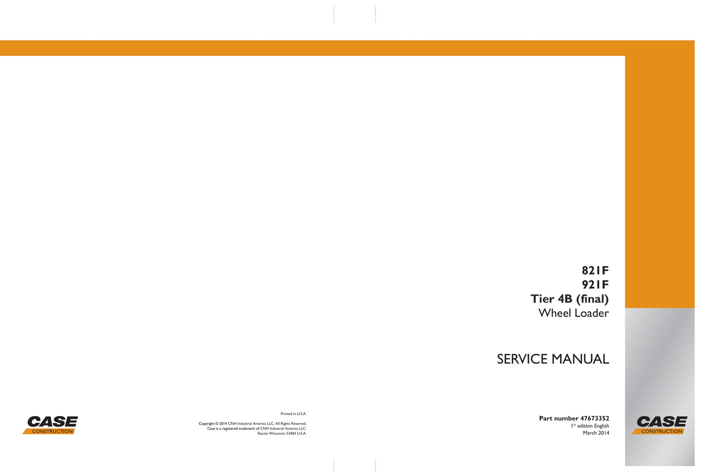 CASE 821F 921F Wheel Loader Factory Workshop Service Manual 47673352