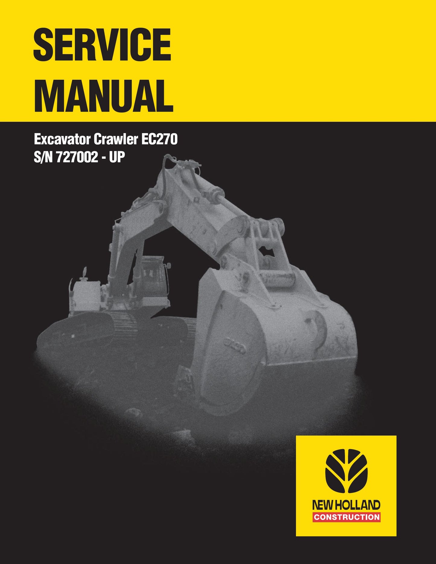 New Holland EC270 Crawler Excavator Factory Workshop Service Manual