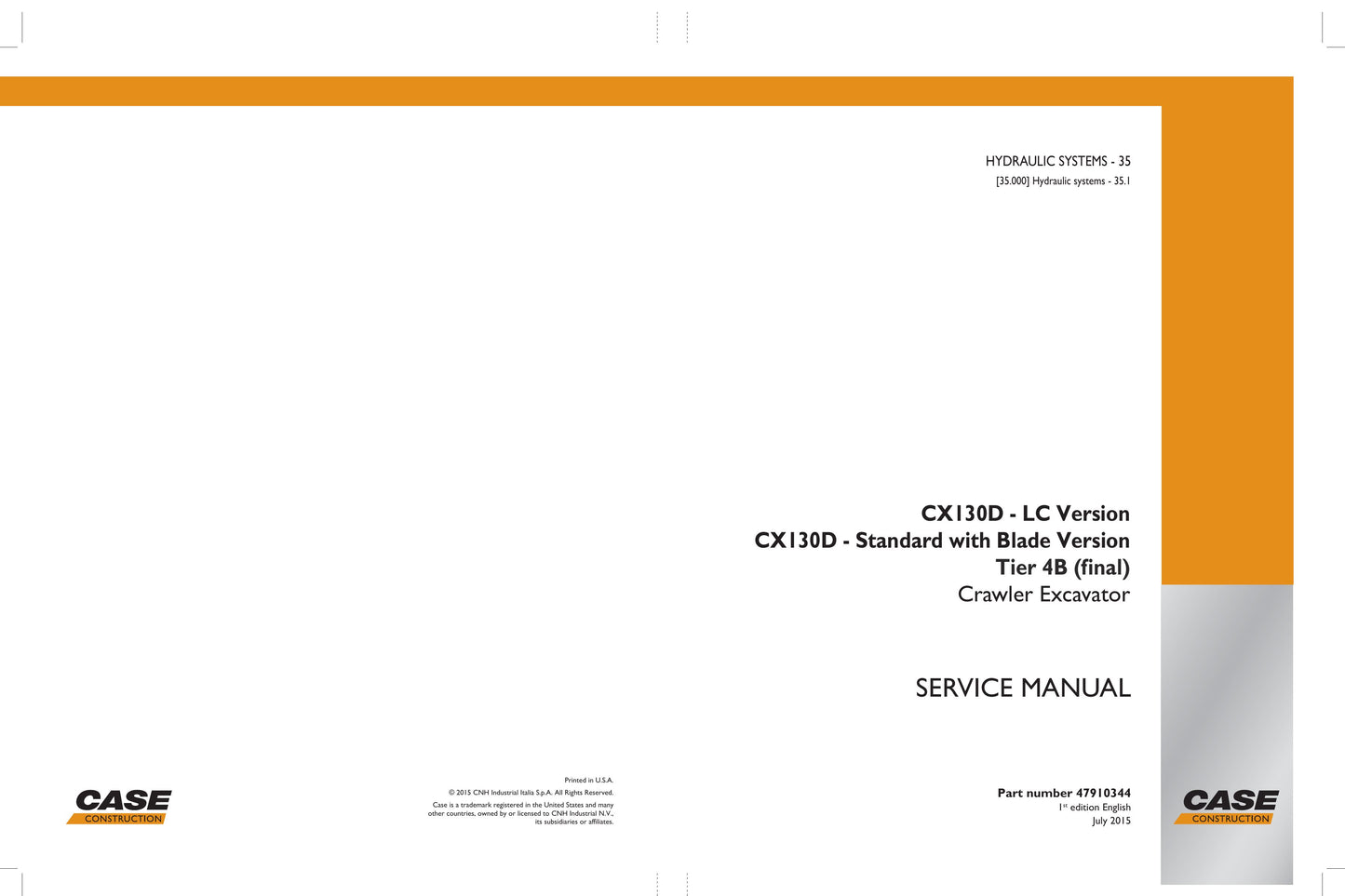 CASE CX130D Crawler Excavator Factory Workshop Service Manual 47910344