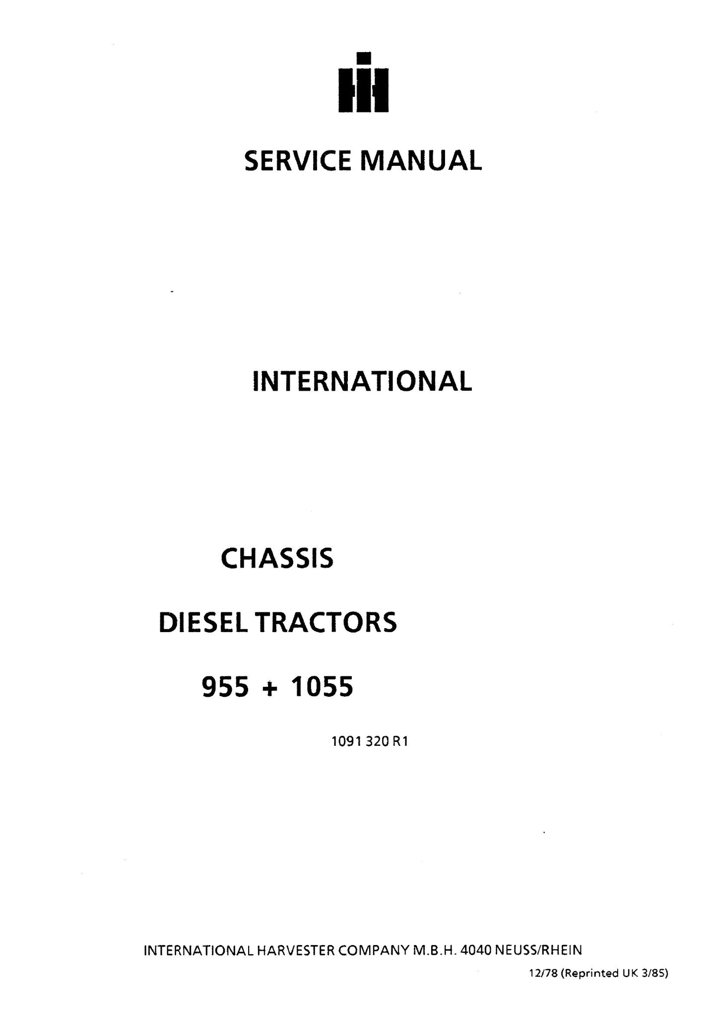 INTERNATIONAL 955 1055 Diesel Tractor Factory Workshop Service Manual 1091 320 R1