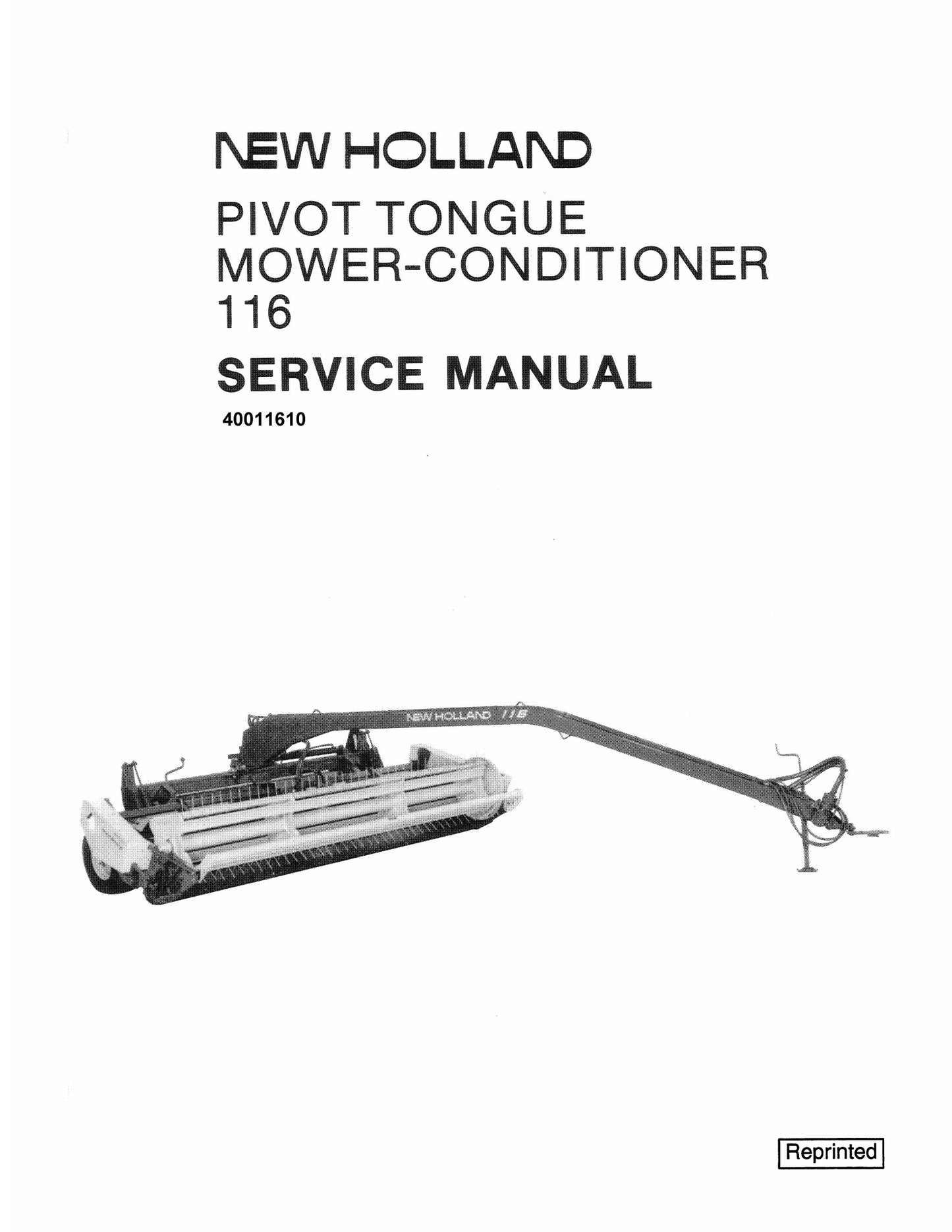 NEW HOLLAND 116 Pivot Tongue Mower-Conditioner Factory Workshop Service Manual 40011610