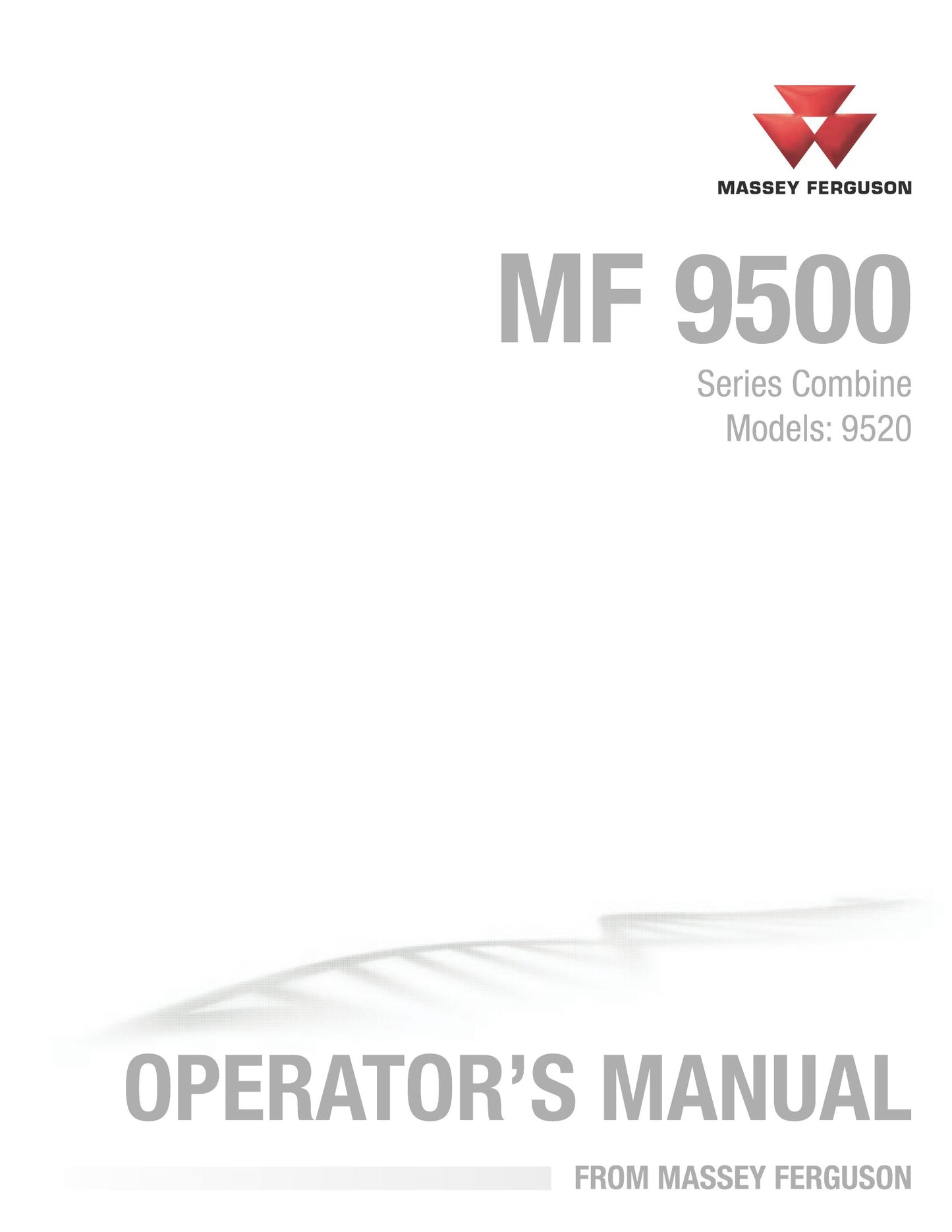 MASSEY FERGUSON 9520 Combine Harvester Factory Workshop Operator Manual (EN)