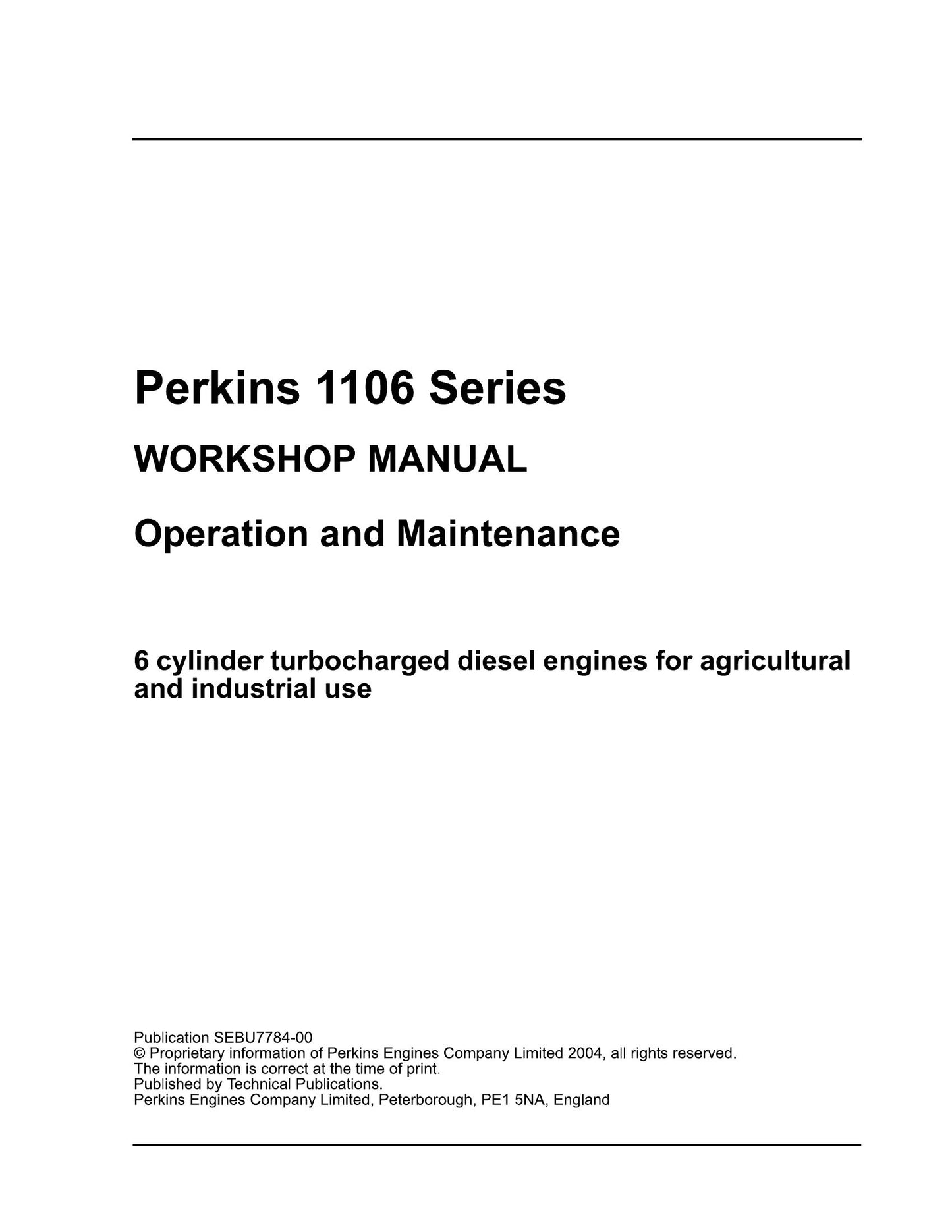 PERKINS 1106 Series Engine Workshop Manual SEBU7784-00