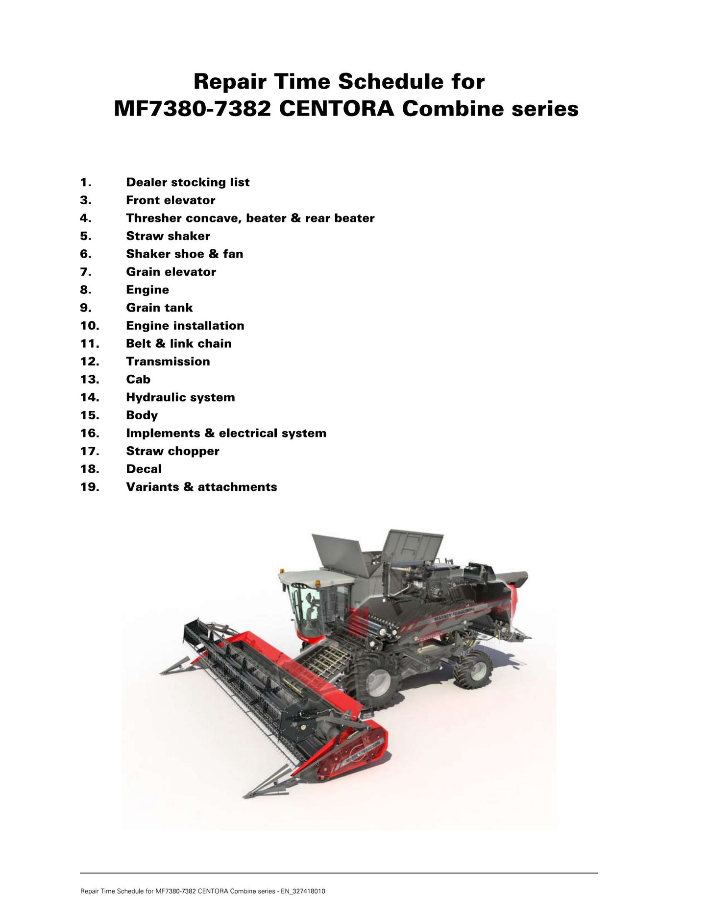 Massey Ferguson MF7380 MF7382 Combine Repair Time Schedule EN_327418010