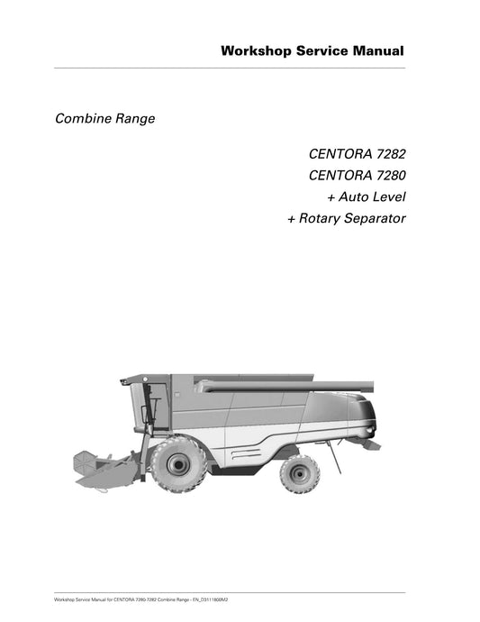 AGCO CENTORA 7280 CENTORA 7282 Combine Harvester Factory Workshop Service Manual EN_D3111800M2