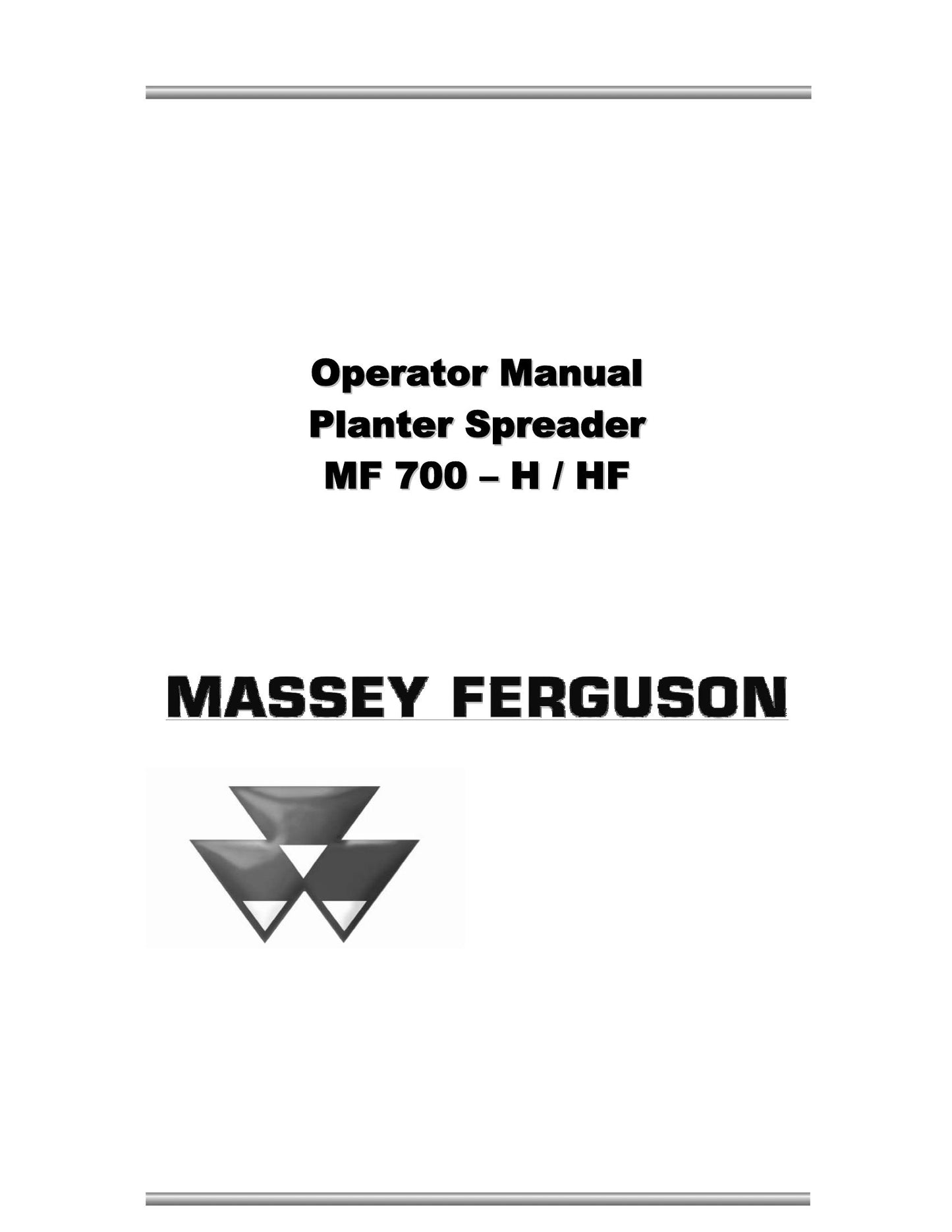 MASSEY FERGUSON MF 700-H MF 700-HF Planter Spreader Factory Workshop Operator Manual