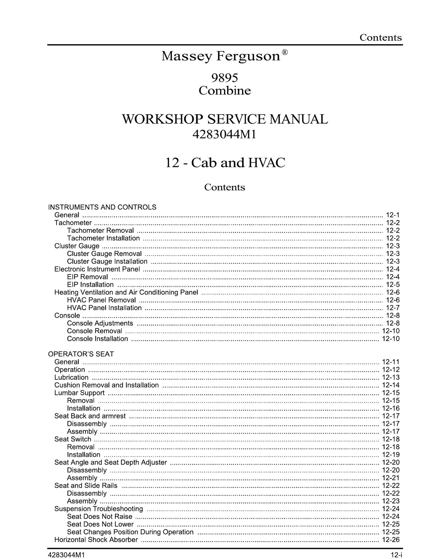 Massey Ferguson 9895 Combine Workshop Factory Workshop Service Manual 4283044M1 (EFFECTIVE SN HSC8101 - HTC8999)