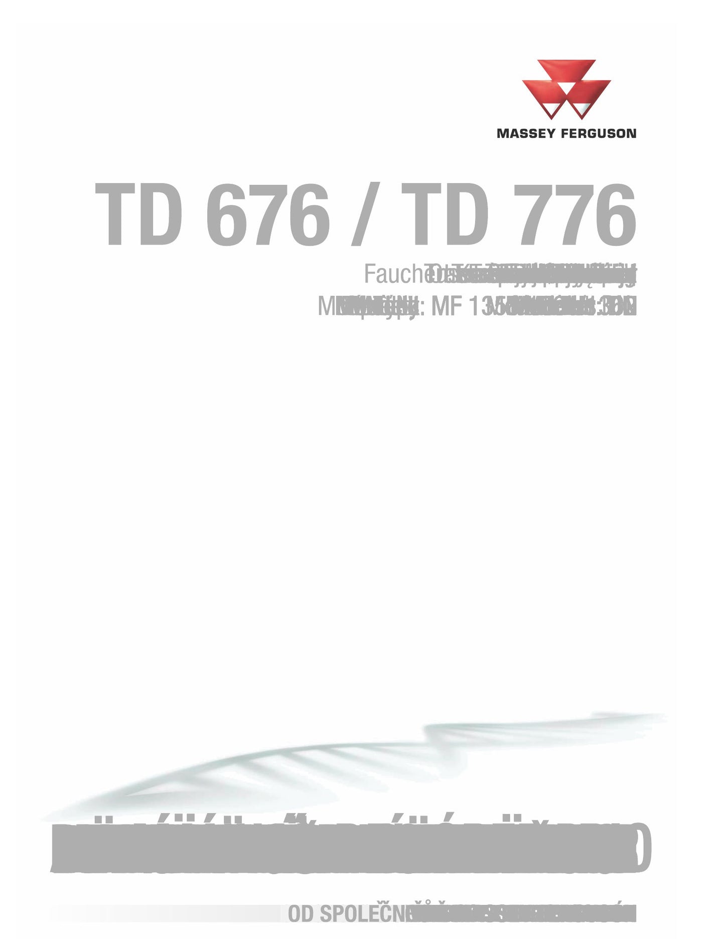 MASSEY FERGUSON TD 676 TD 776 Tractor Factory Workshop Operator Manual