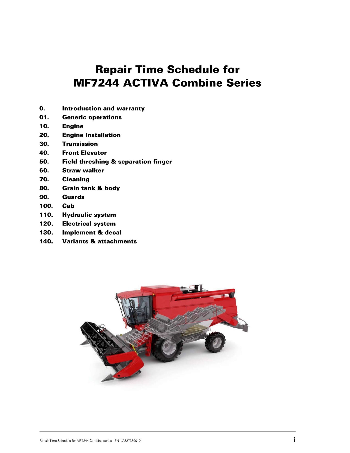 MASSEY FERGUSON MF7244 ACTIVA Combine Harvester Repair Time Schedule