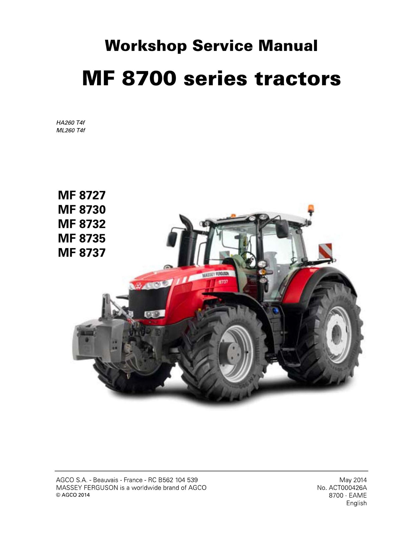 MASSEY FERGUSON 8727 8730 8732 8735 8737 Tractor Workshop Factory Workshop Service Manual ACT00026GA