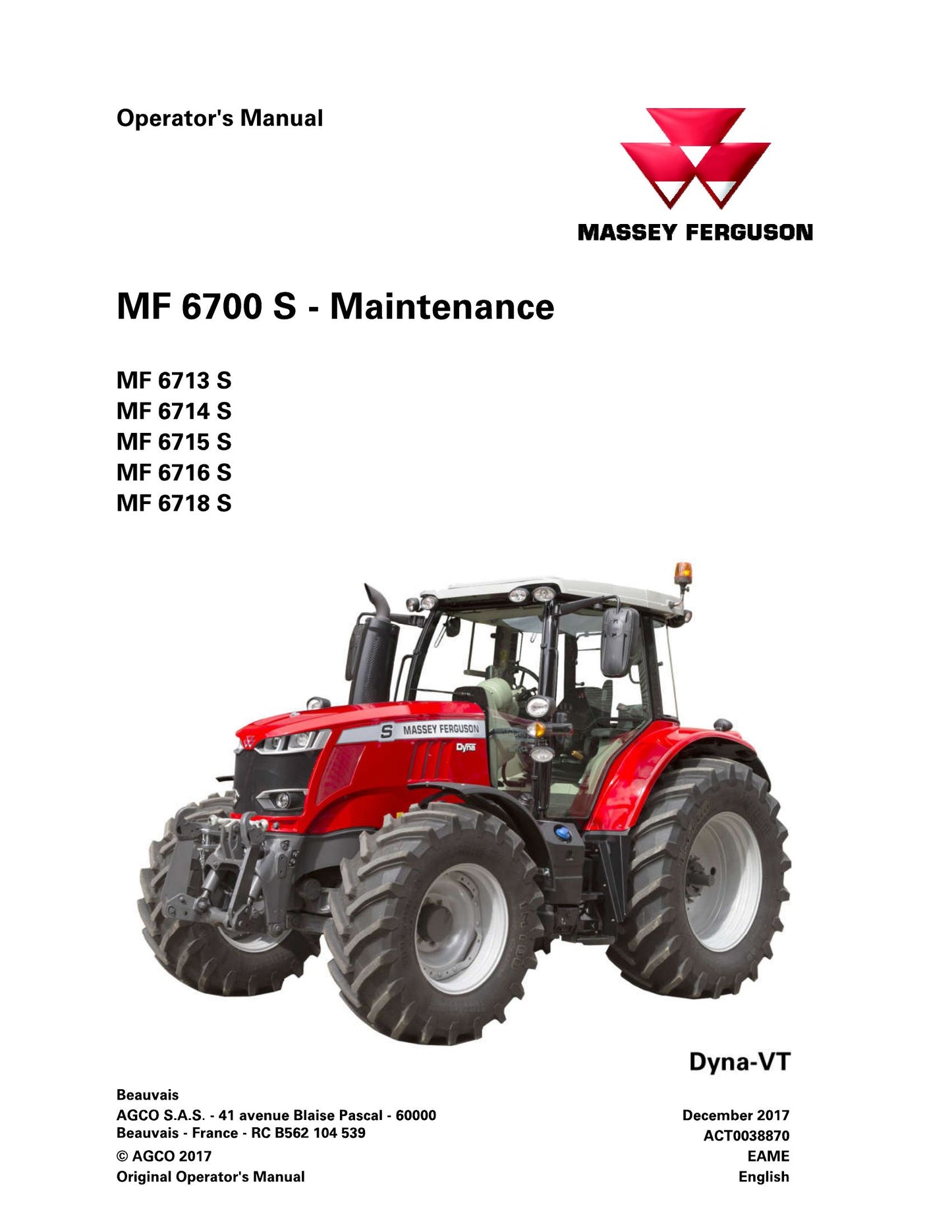 MASSEY FERGUSON MF 6713 S MF 6714 S MF 6715 S MF 6716 S MF 6718 S Tractor Factory Workshop Operator Manual ACT0039950