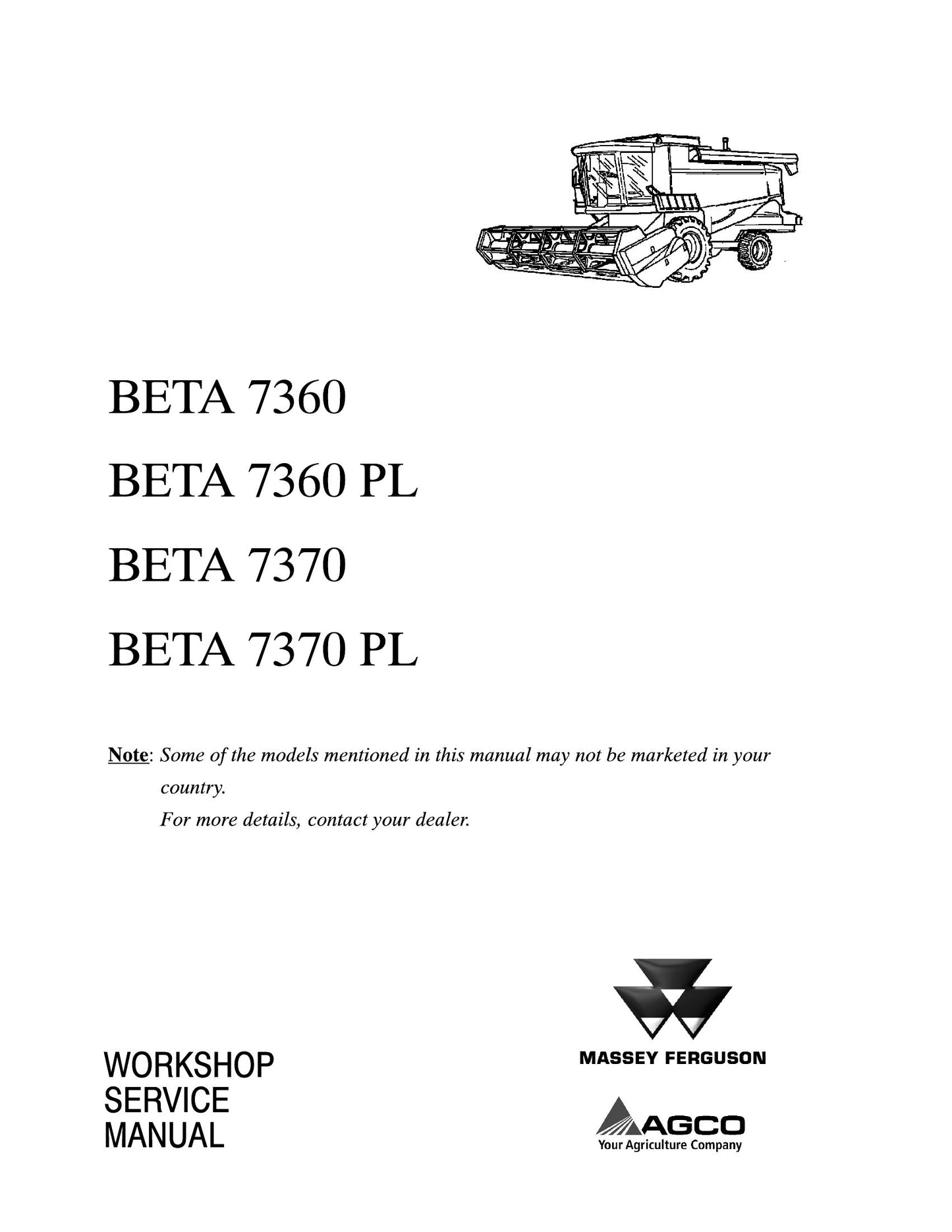 MASSEY FERGUSON BETA 7360 BETA 7360PL BETA 7370 BETA 7370PL Combine Harvester Factory Workshop Service Manual 327301010