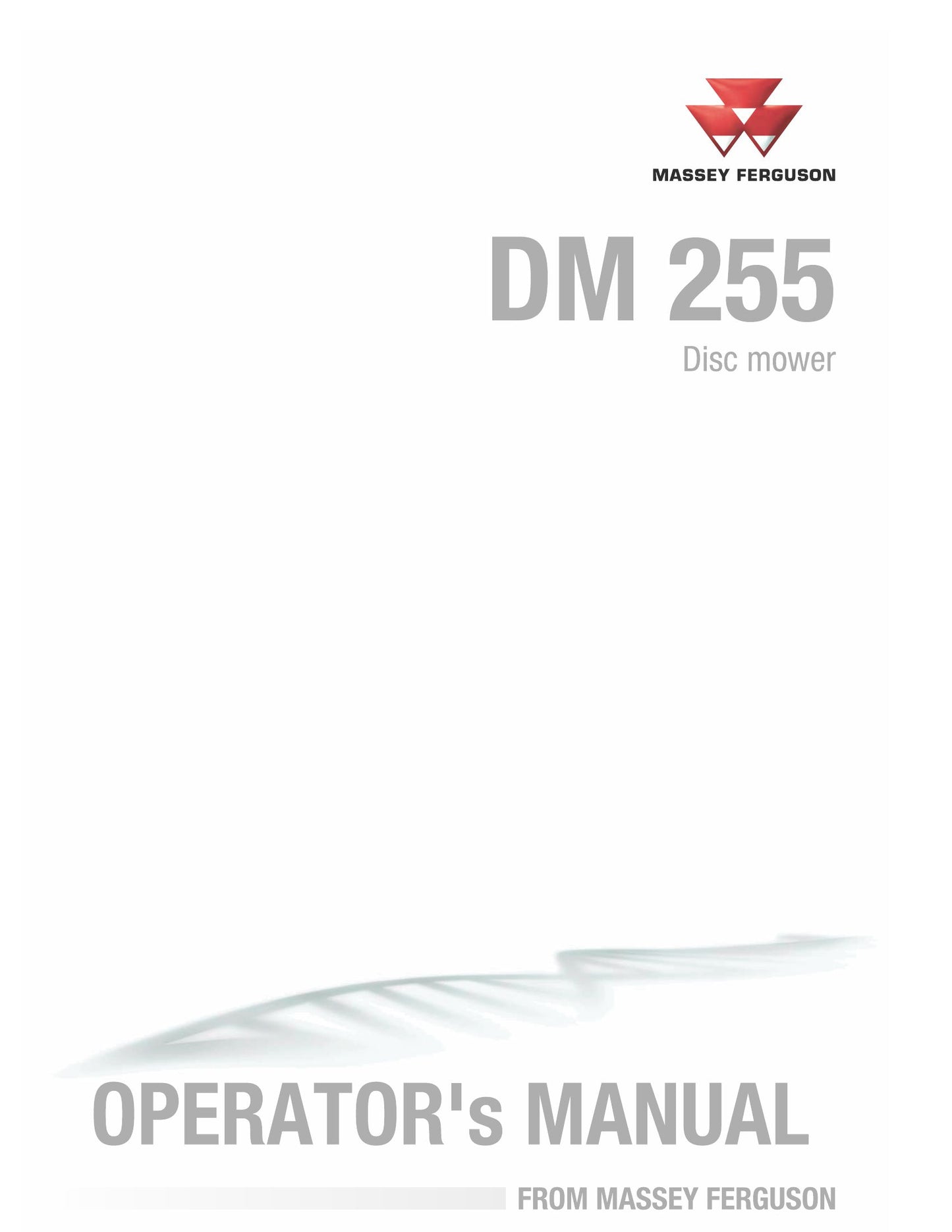 MASSEY FERGUSON DM 255 Disc Mower Factory Workshop Operator Manual
