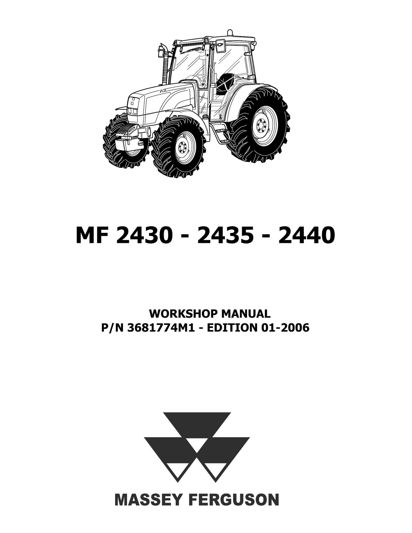 MASSEY FERGUSON MF 2430 MF 2435 MF 2440 Tractor Workshop Manual 3681774M1