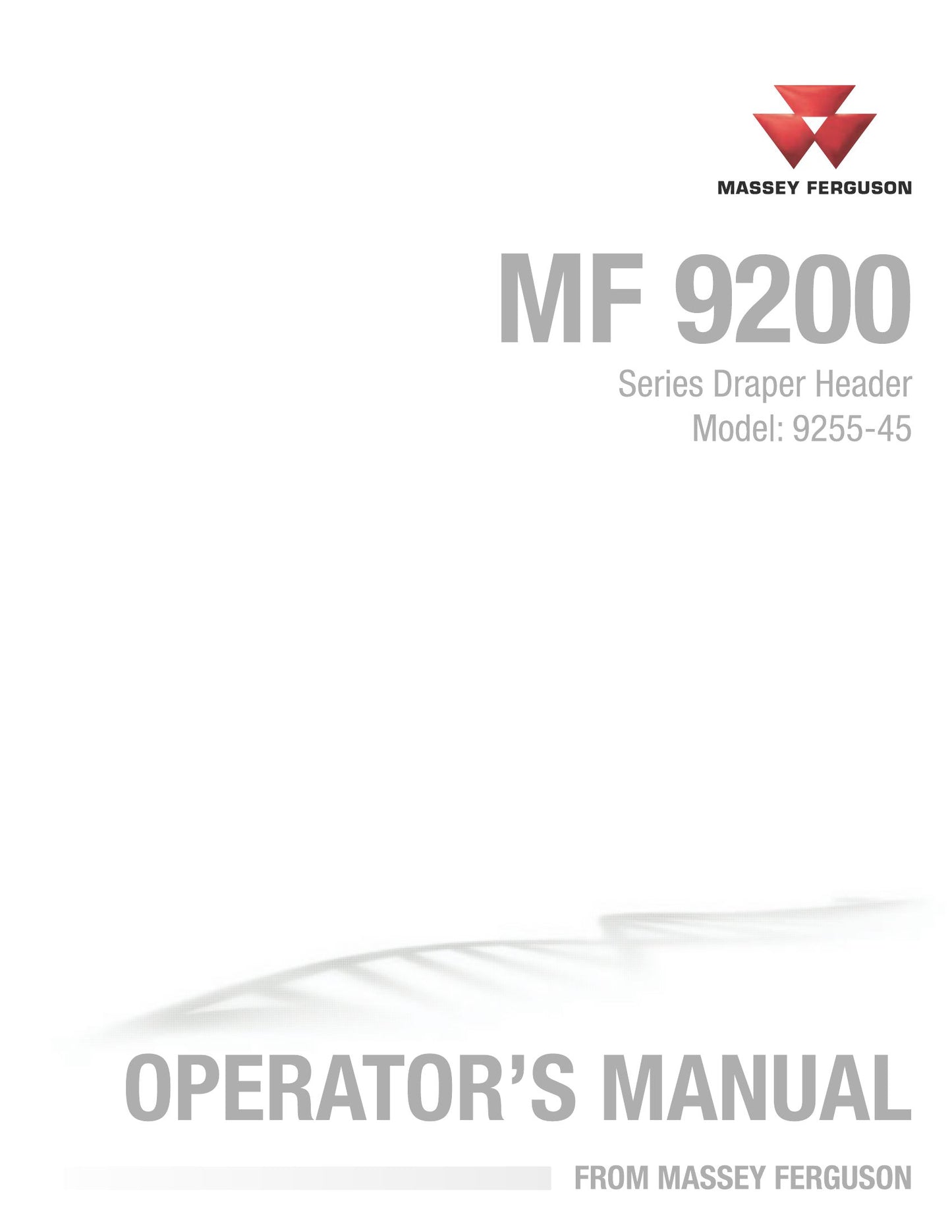 MASSEY FERGUSON MF9200 Series Draper Header Factory Workshop Operator Manual