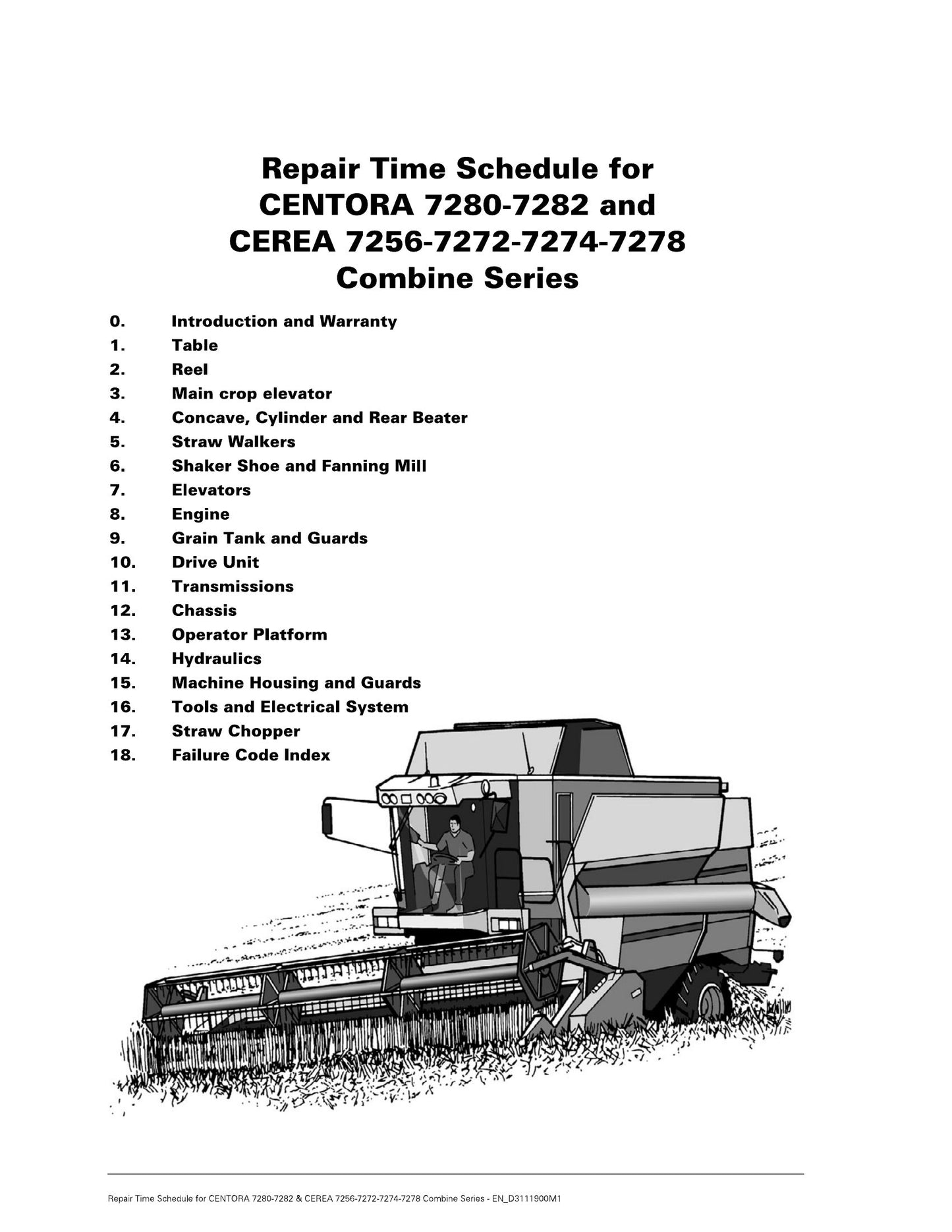 AGCO CENTORA 7280 7282 CEREA 7256 7272 7274 7278 Combine Series Repair Time Schedule EN_D3111900M1