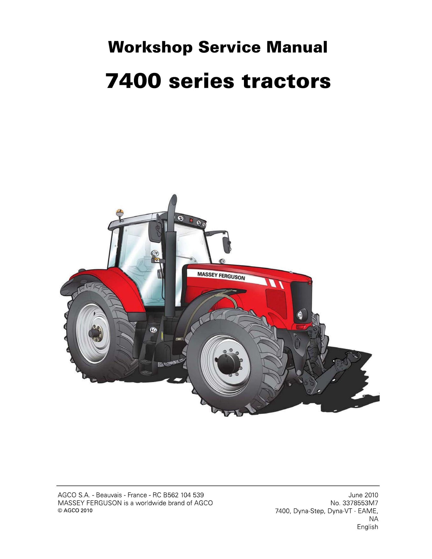 MASSEY FERGUSON 7400 Series Tractor Workshop Factory Workshop Service Manual 3378553M7