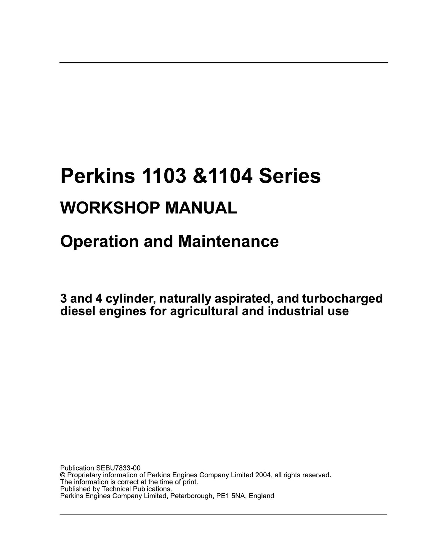 PERKINS 1103 1104 Engine Workshop Manual SEBU7833-00