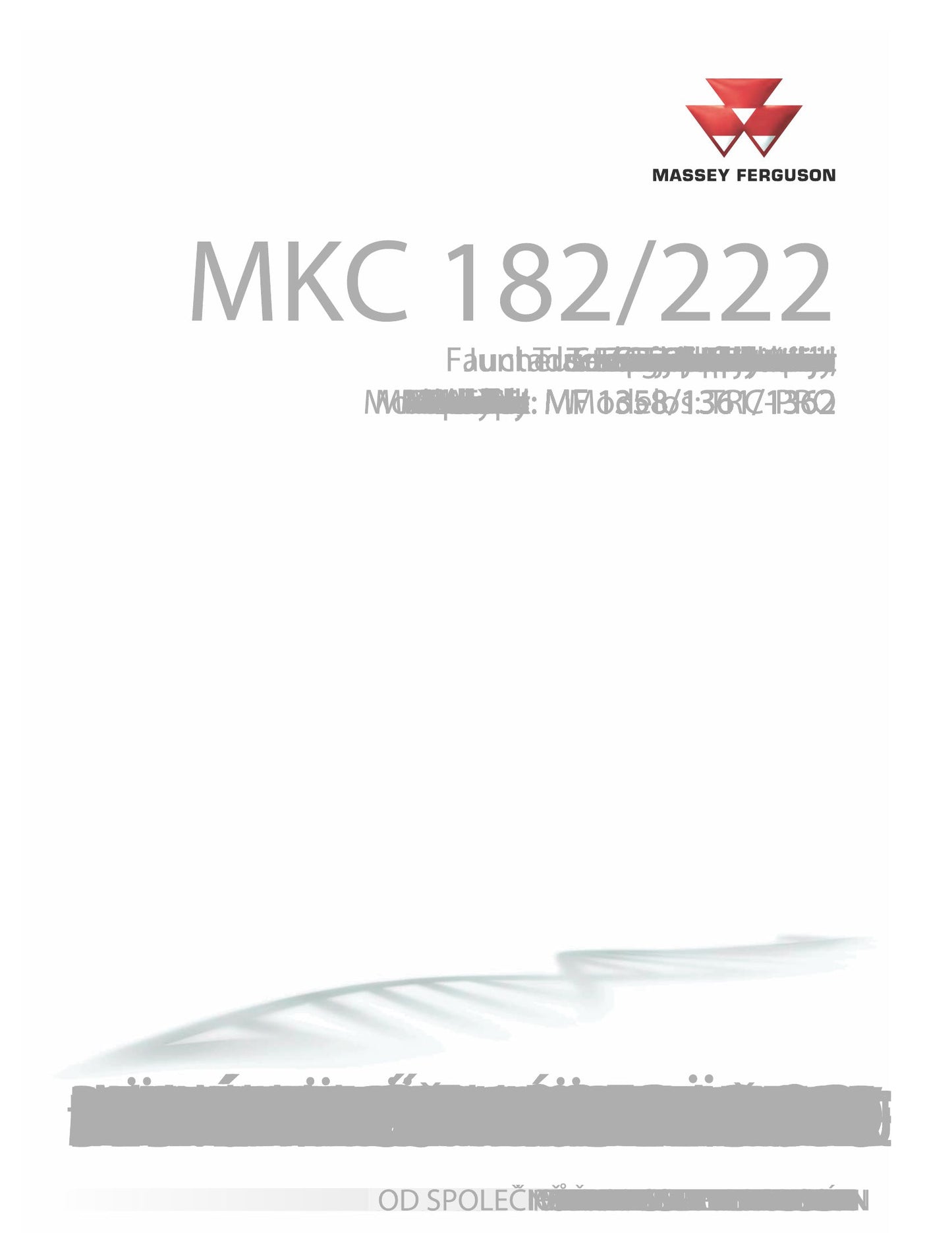 MASSEY FERGUSON MKC 182/222 Tractor Factory Workshop Operator Manual MF760158/1/3RTC1PRO