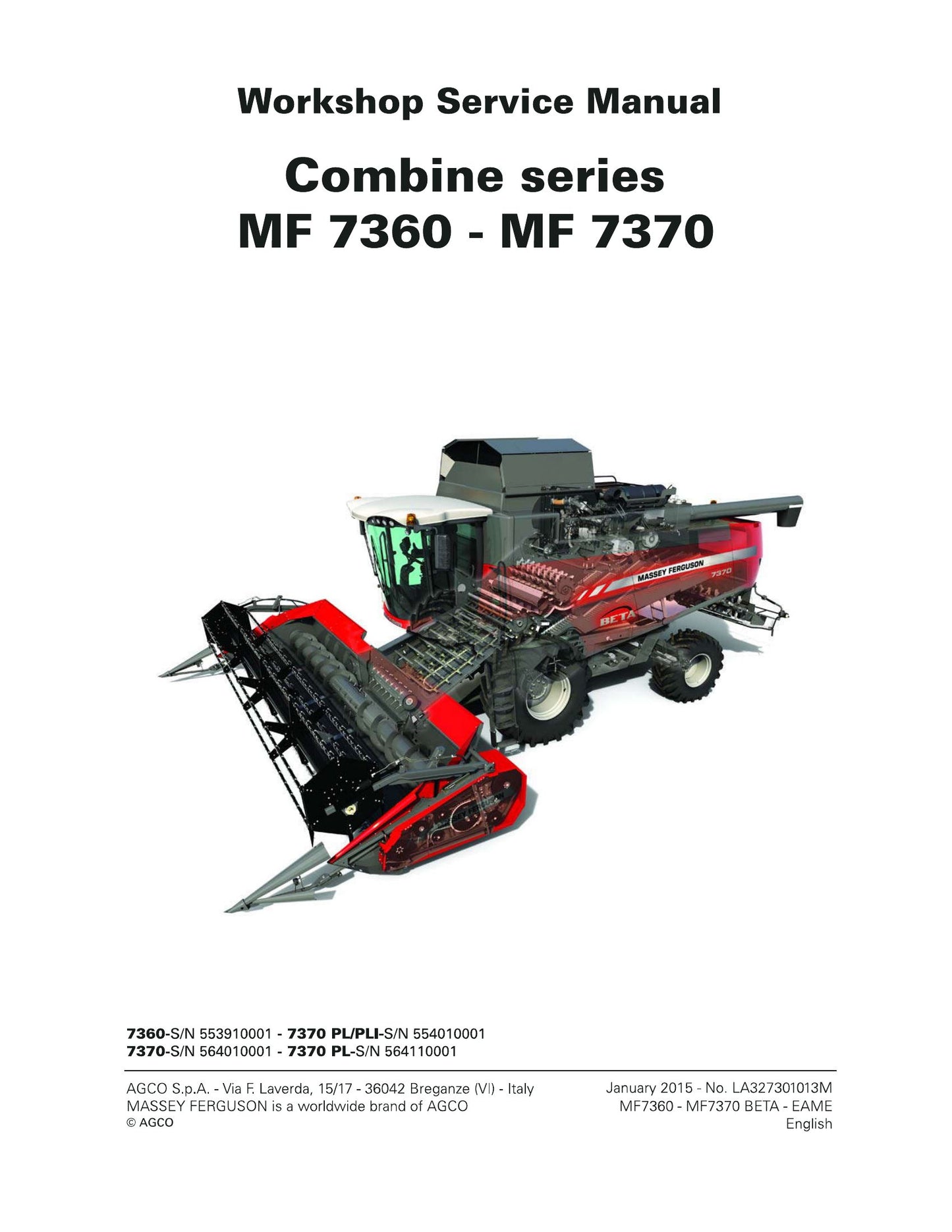 MASSEY FERGUSON MF7360 MF7370 Combine Harvester Factory Workshop Service Manual LA327301013M